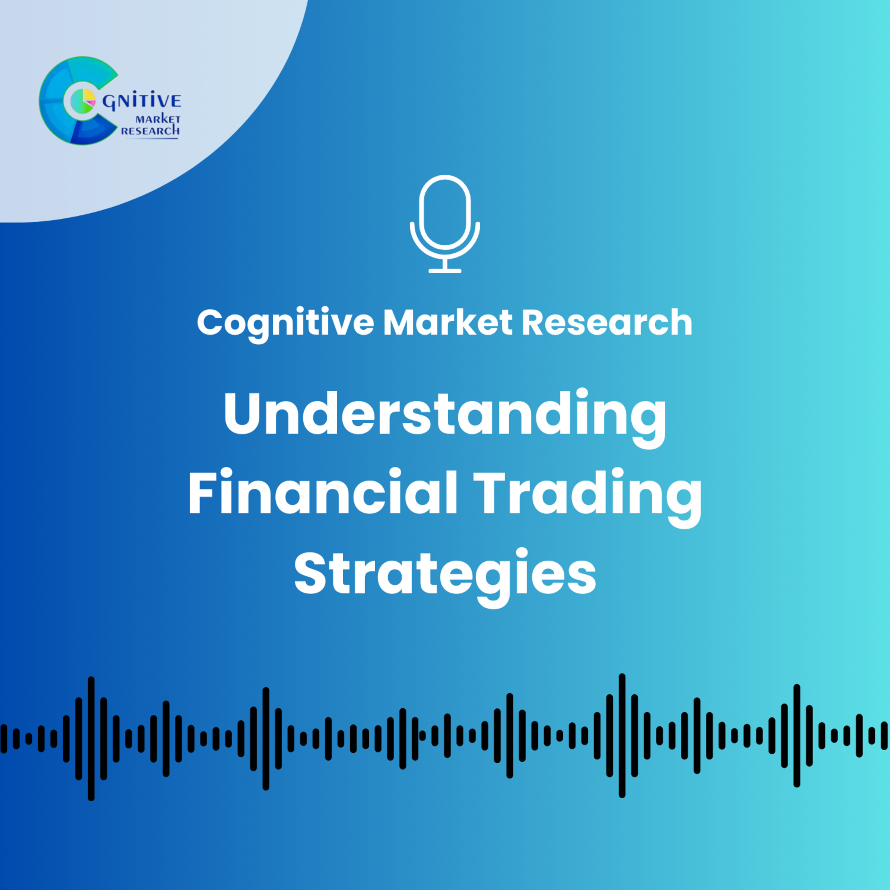Understanding Financial Trading Strategies episode artwork