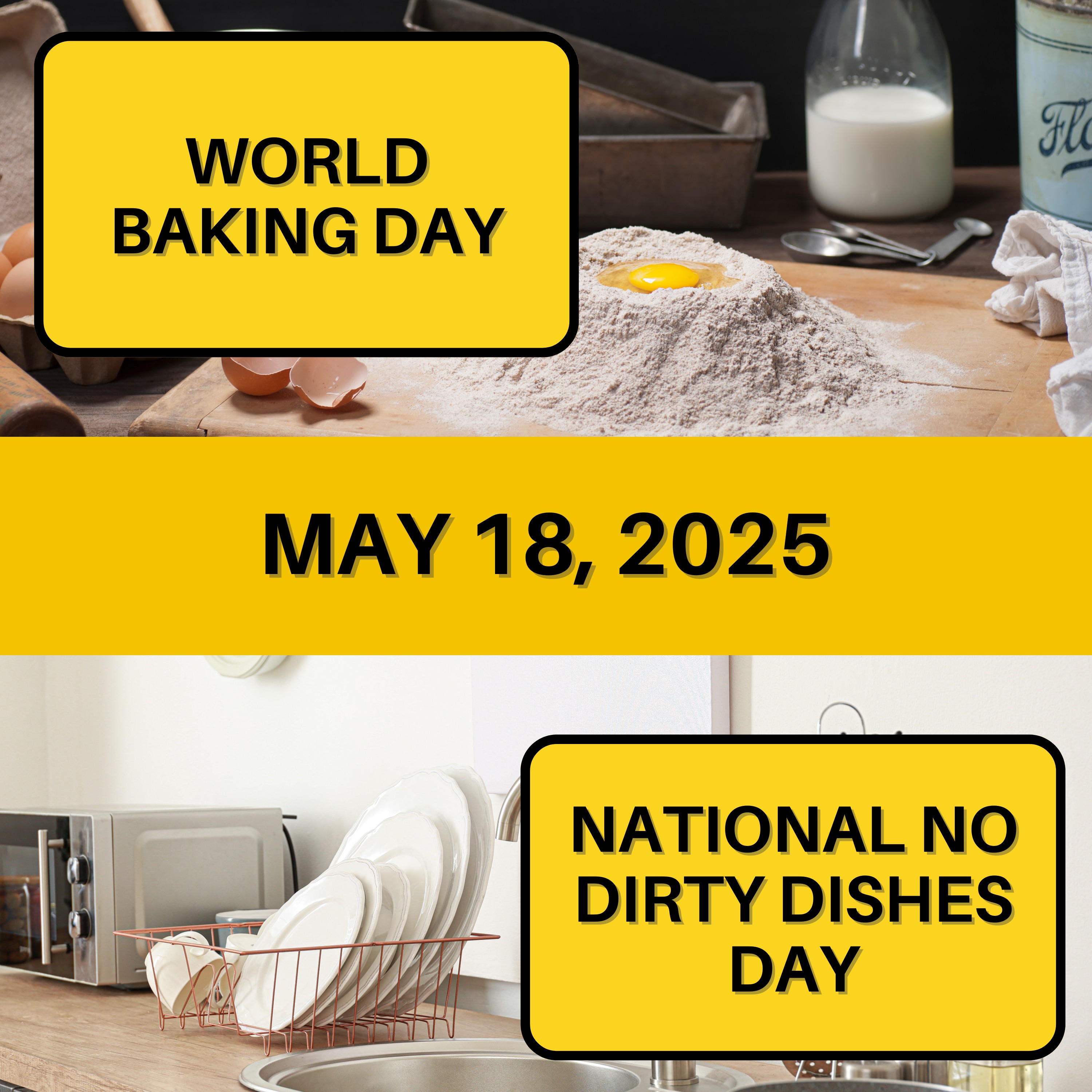 World Baking Day & National No Dirty Dishes Day