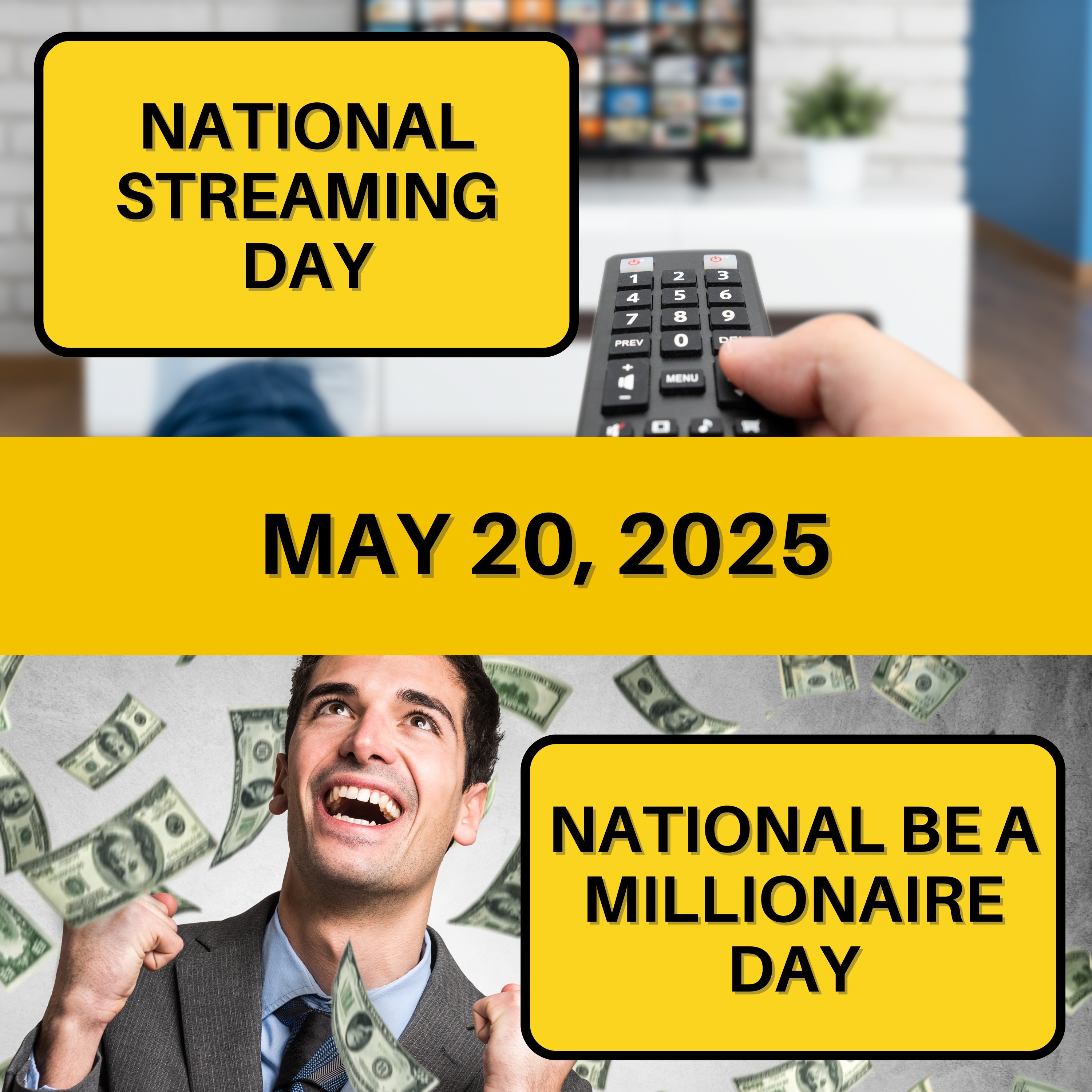 National Streaming Day & Be a Millionaire Day