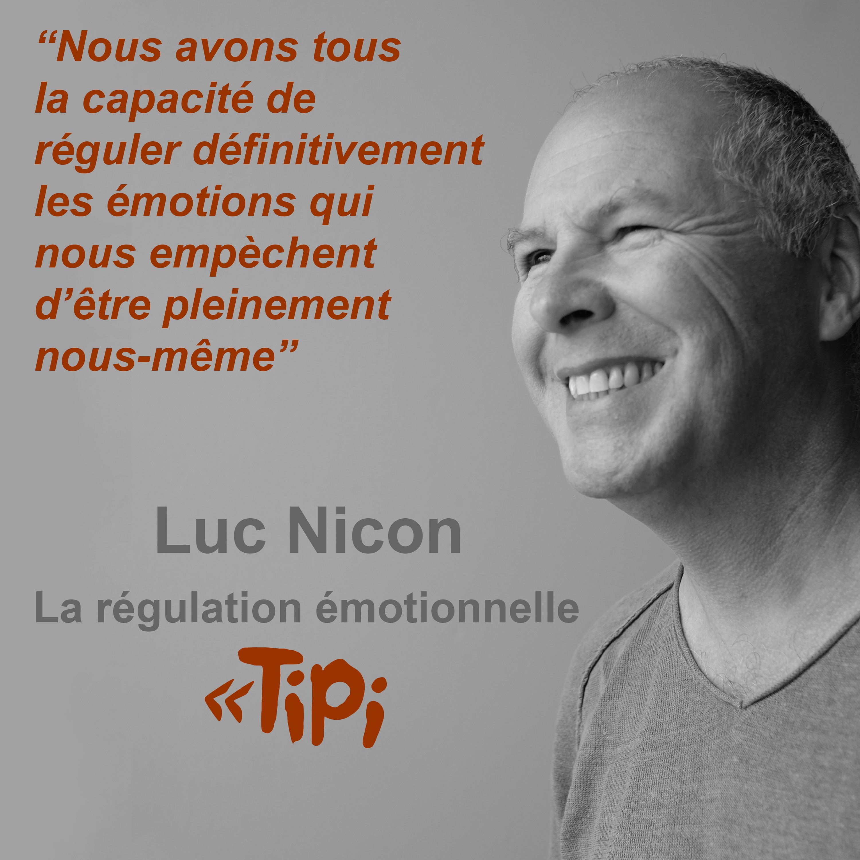 Luc Nicon - la régulation émotionnelle Tipi podcast artwork