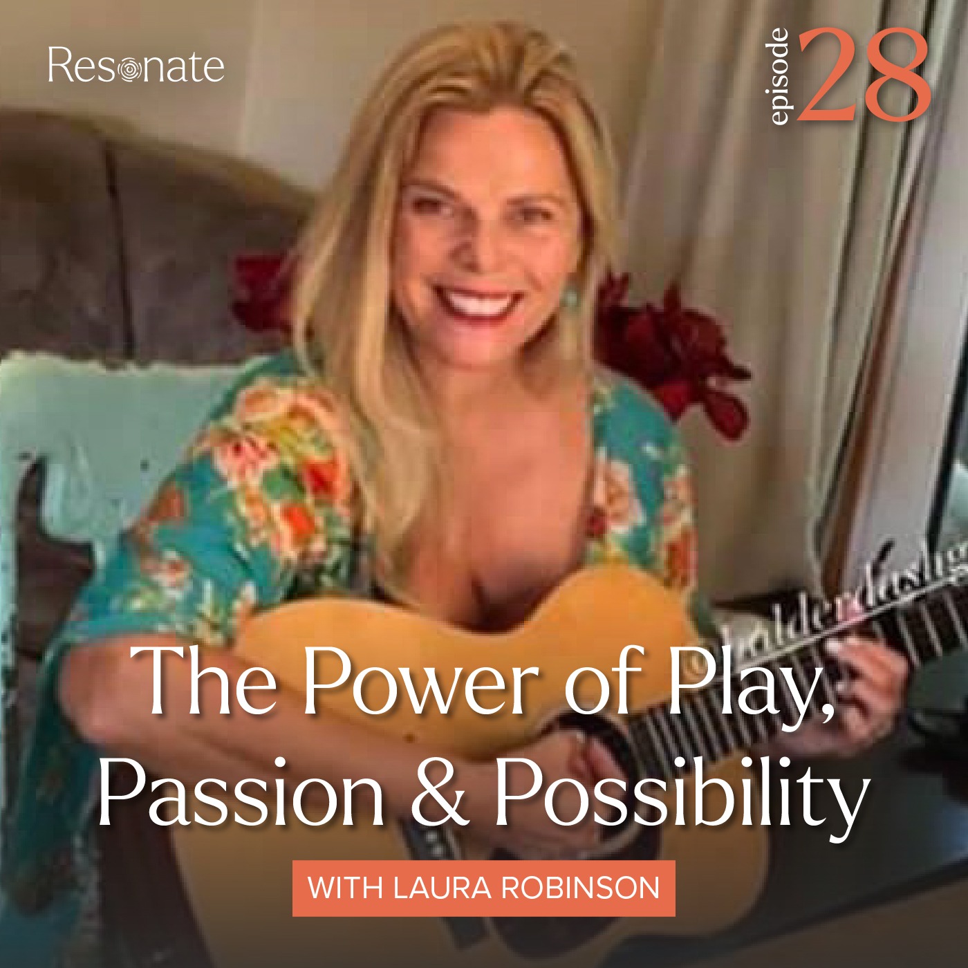 Resonate | Conversations & Life Lessons from Rancho La Puerta
