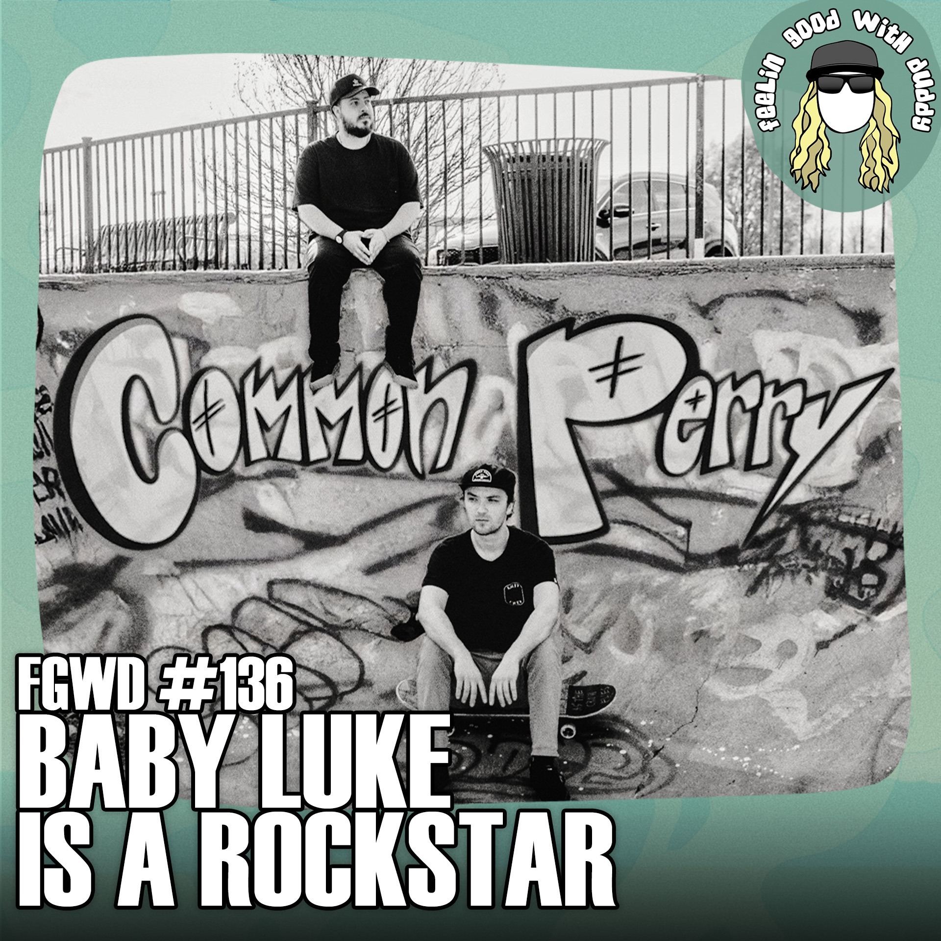 Baby Luke is a Rockstar | FGWD EP #136