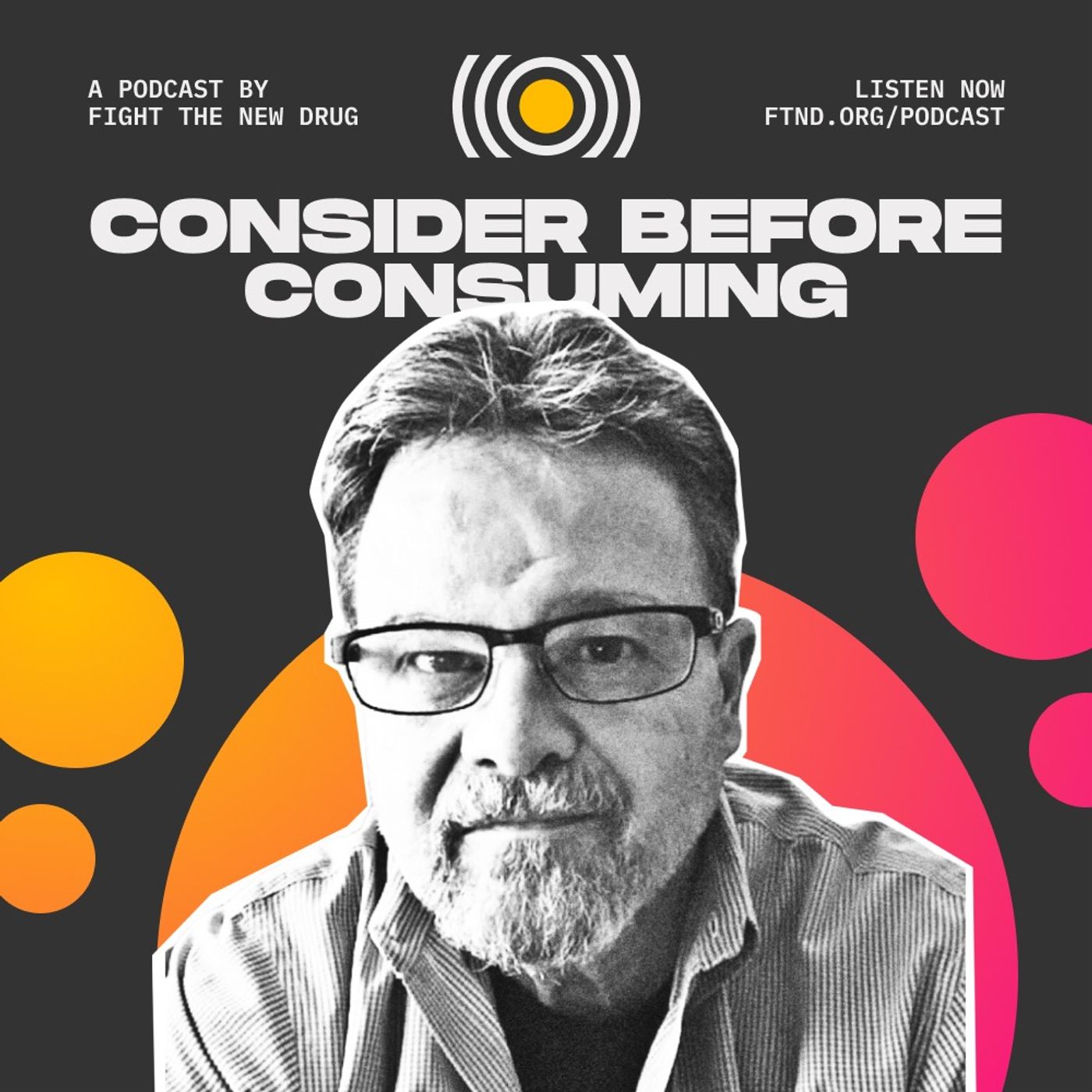 Consider Before Consuming