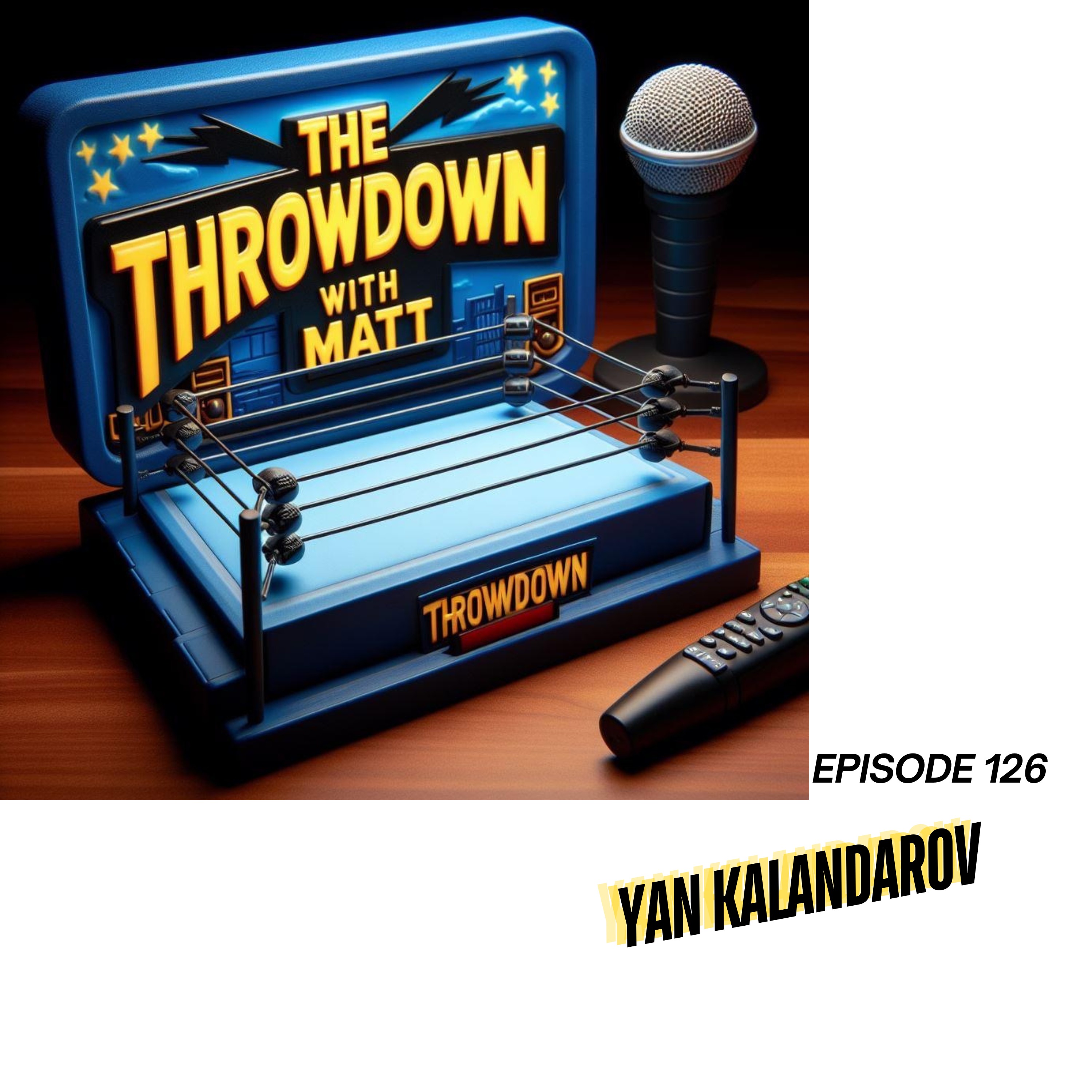 The Throwdown With Matt: Episode 126: Yan Kalandarov episode artwork