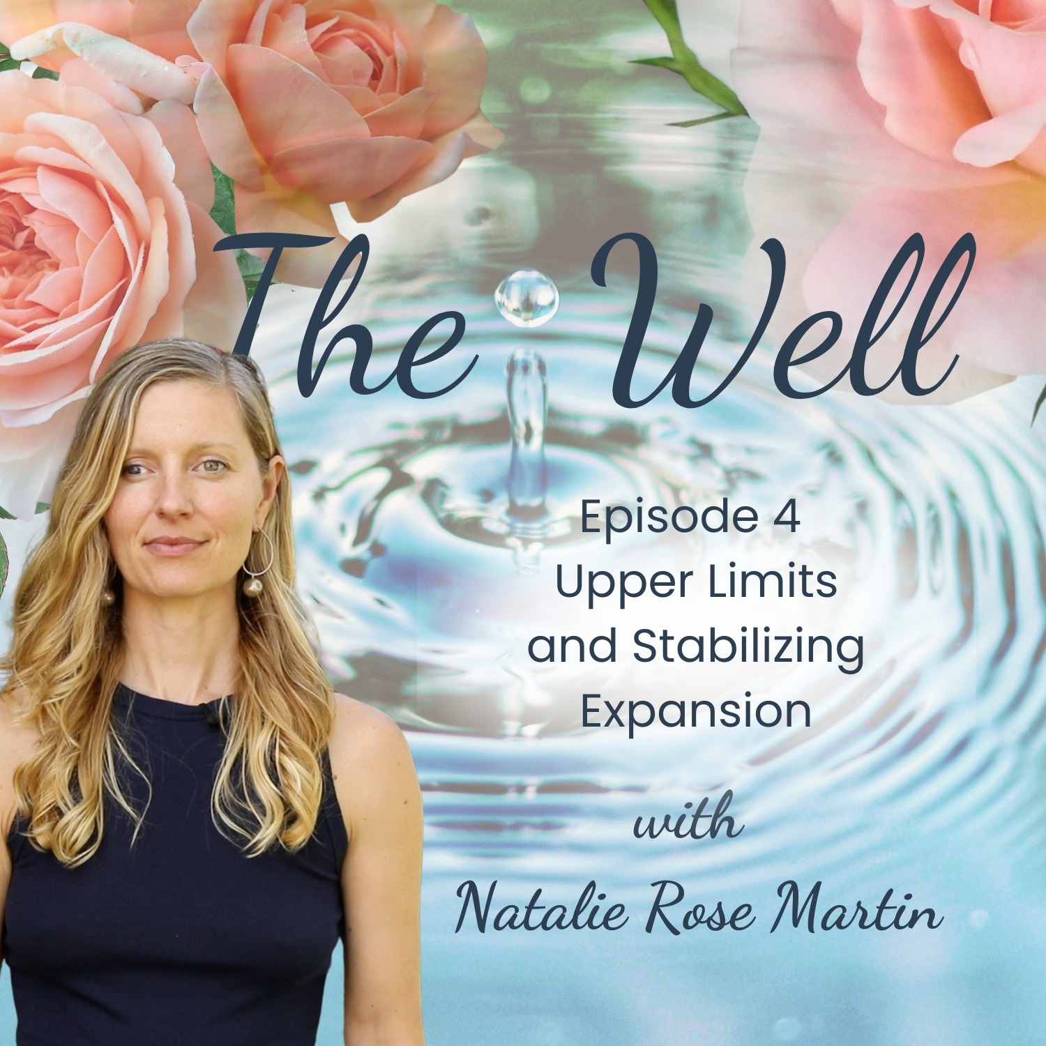 The Well with Natalie Rose Martin