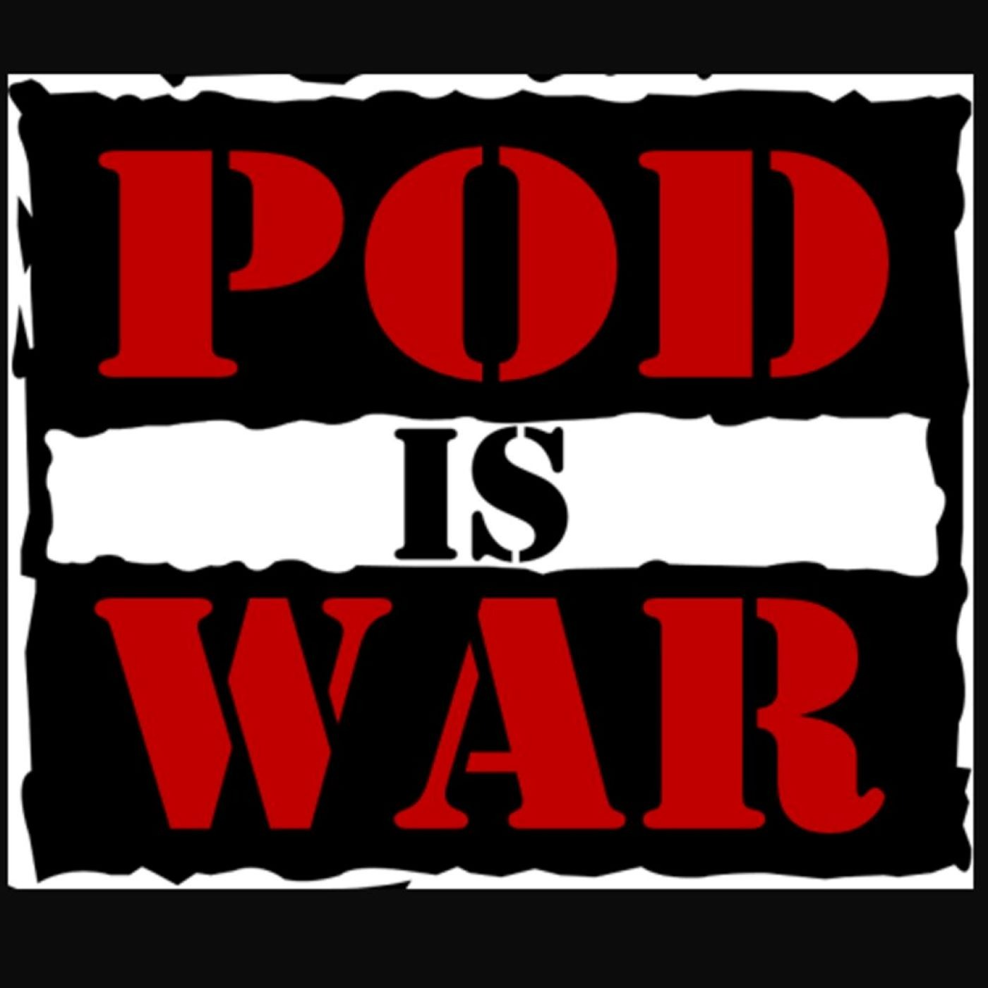 POD is WAR: Now Without Baby Oil