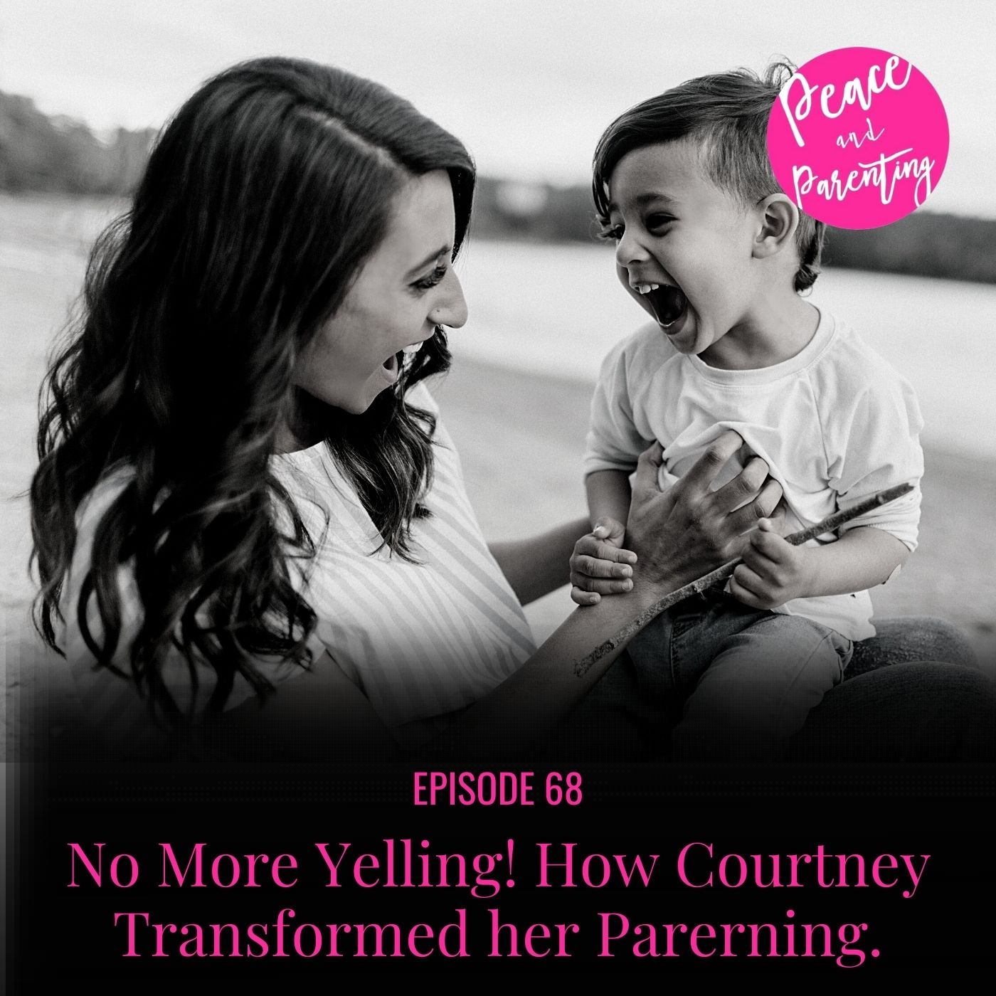 No More Yelling! How Courtney Transformed her Parenting