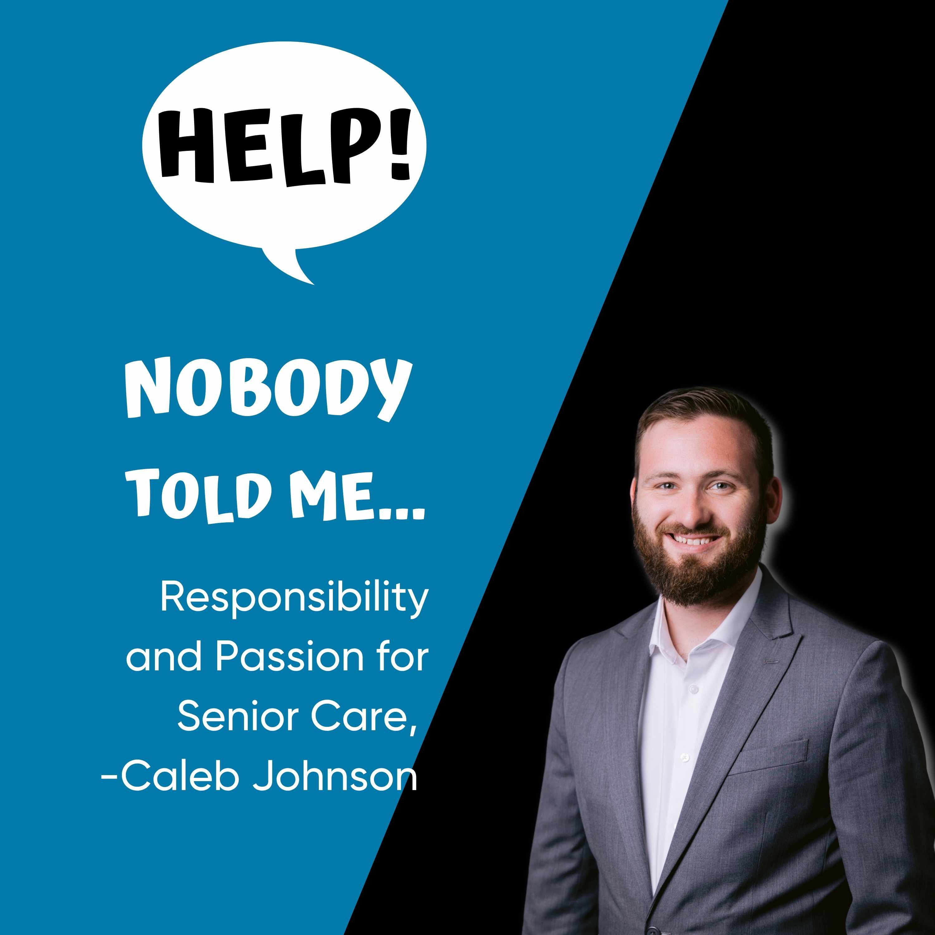 HELP Nobody Told Me
