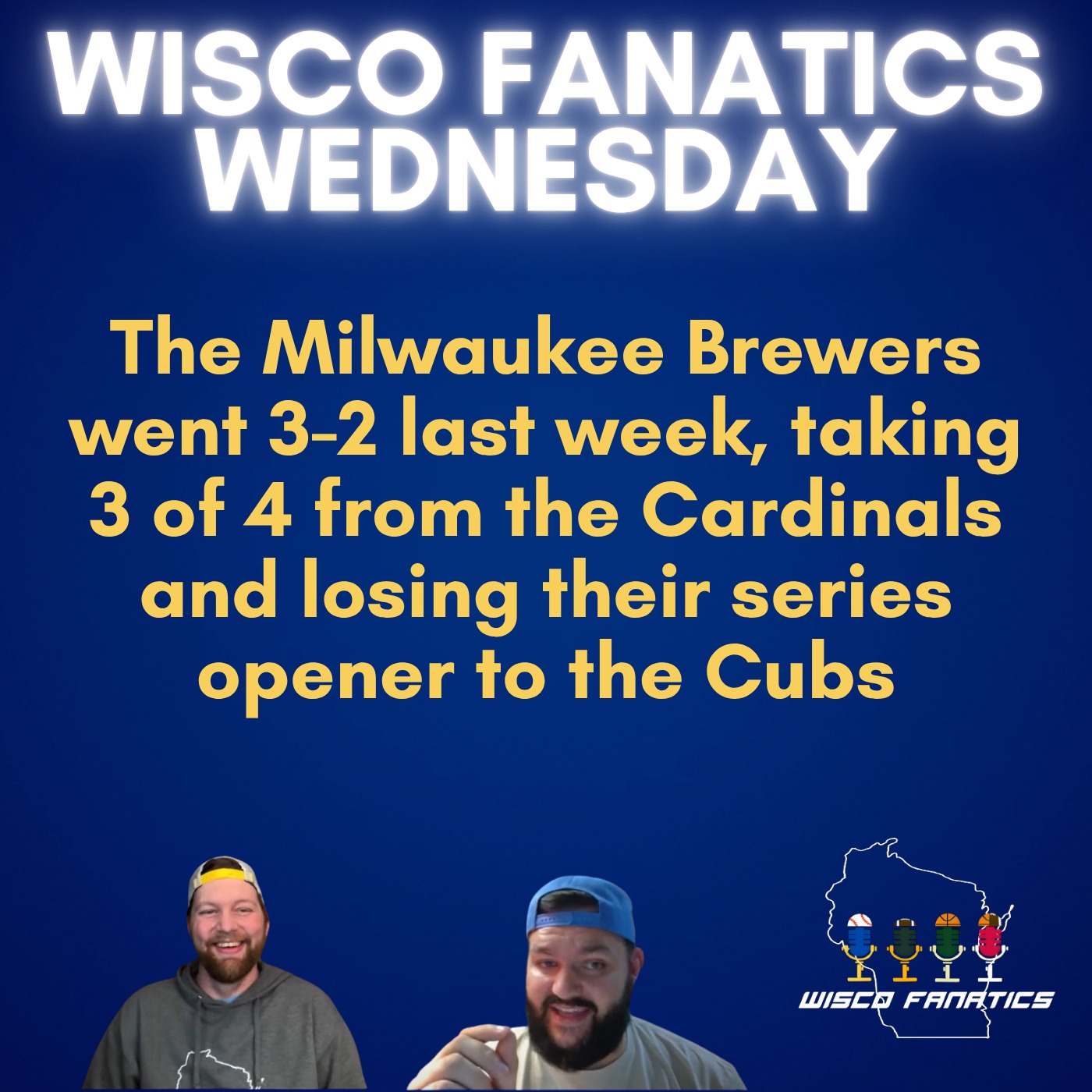 Wisco Fanatics - An optimistic and realistic Wisconsin Sports Podcast