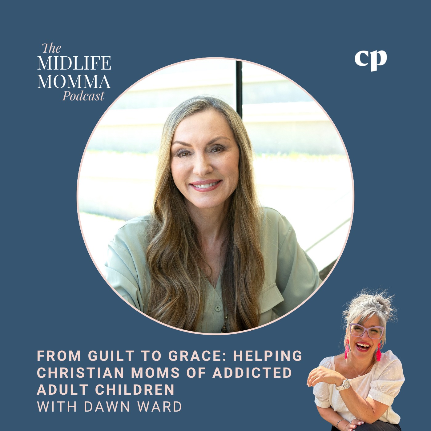 The Midlife Momma Podcast -  Empty nest mom, Parenting adult children, Midlife transition, Christian mom