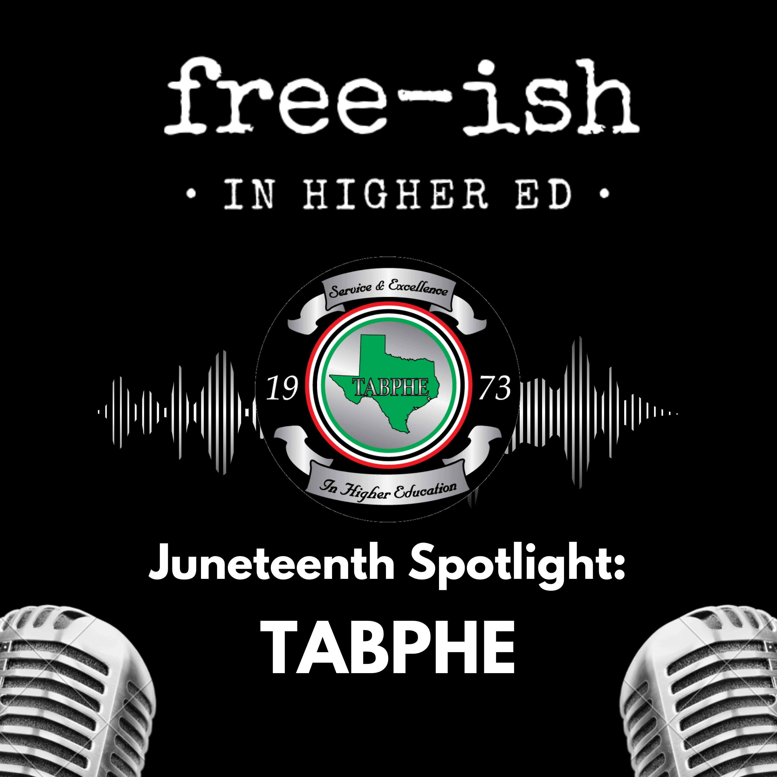 Juneteenth Spotlight: TABPHE