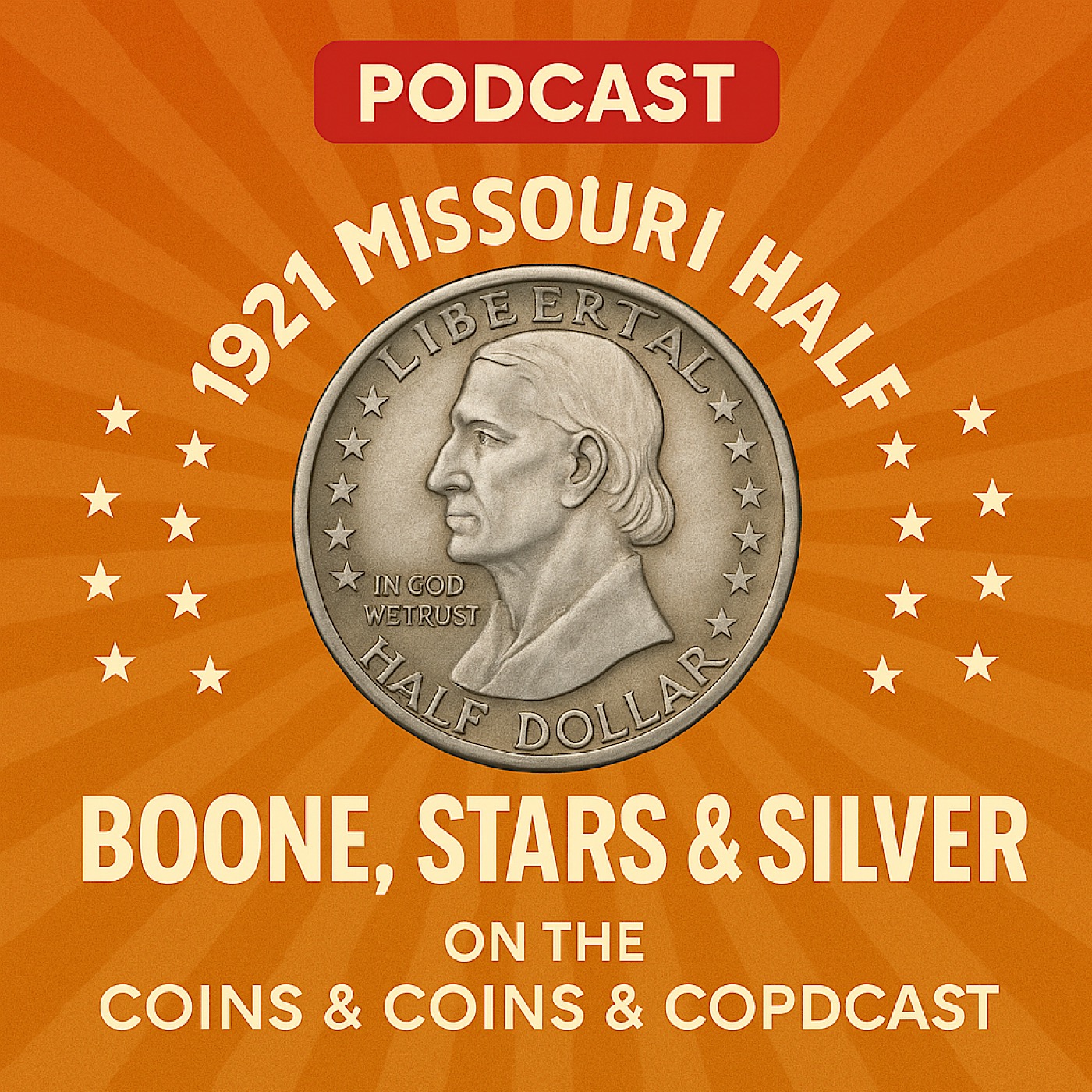 Boone, Stars, and Silver: The 1921 Missouri Centennial Half Dollar episode artwork