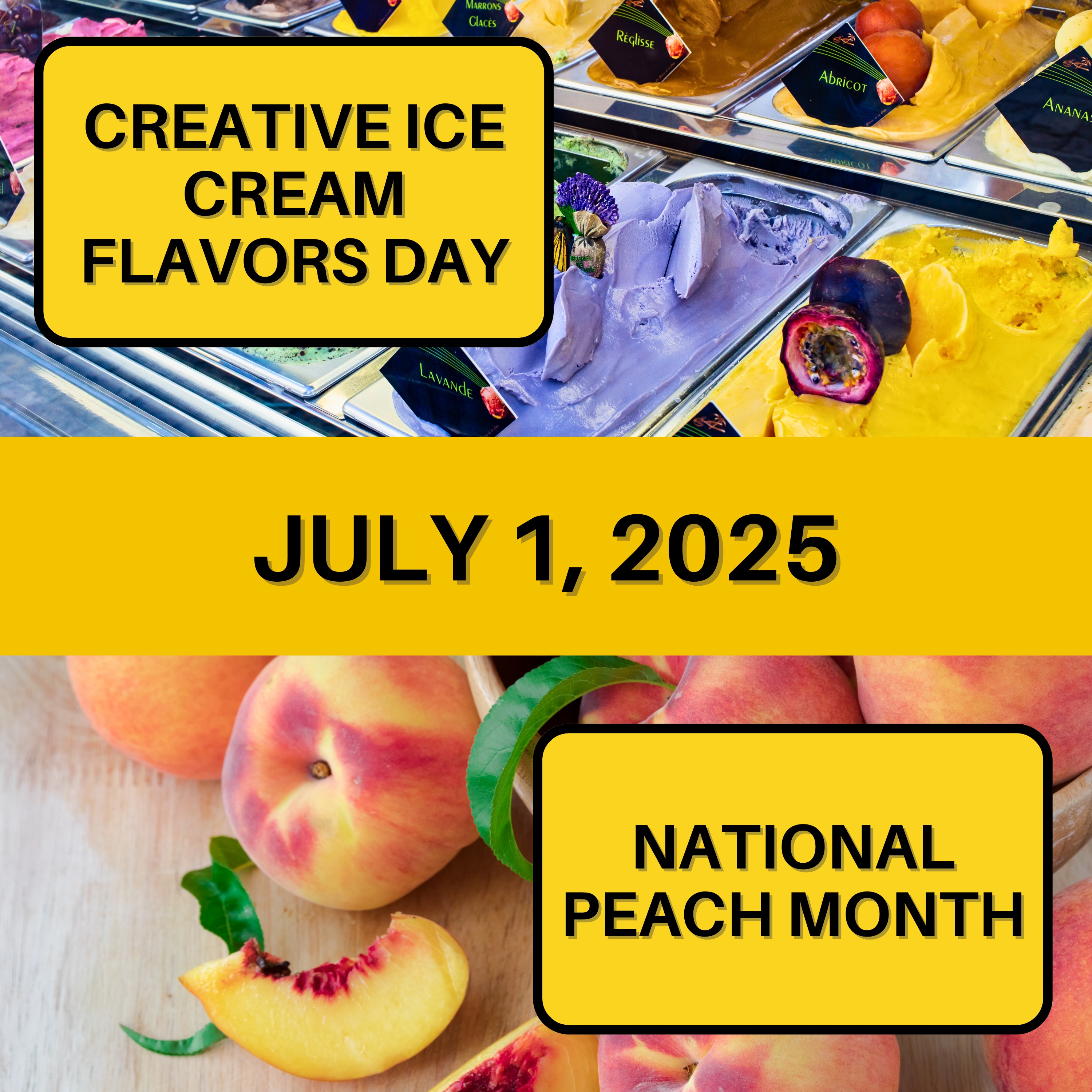 Creative Ice Cream Flavors Day & National Peach Month