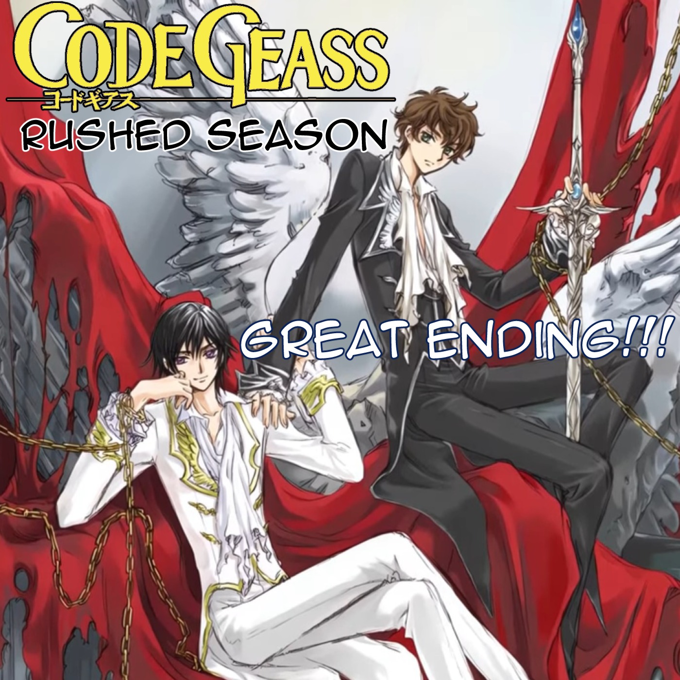 TWI 091 -A rushed review of Code Geass (Season 2) episode artwork