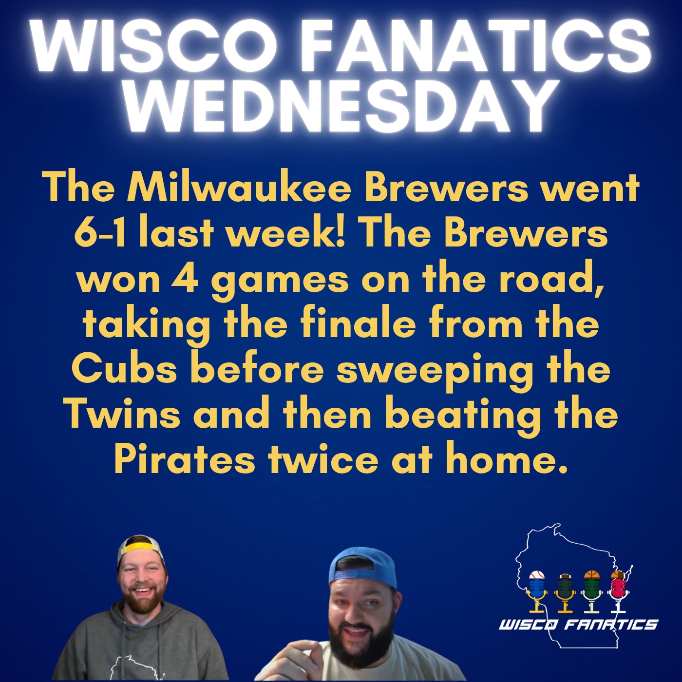 Wisco Fanatics - An optimistic and realistic Wisconsin Sports Podcast