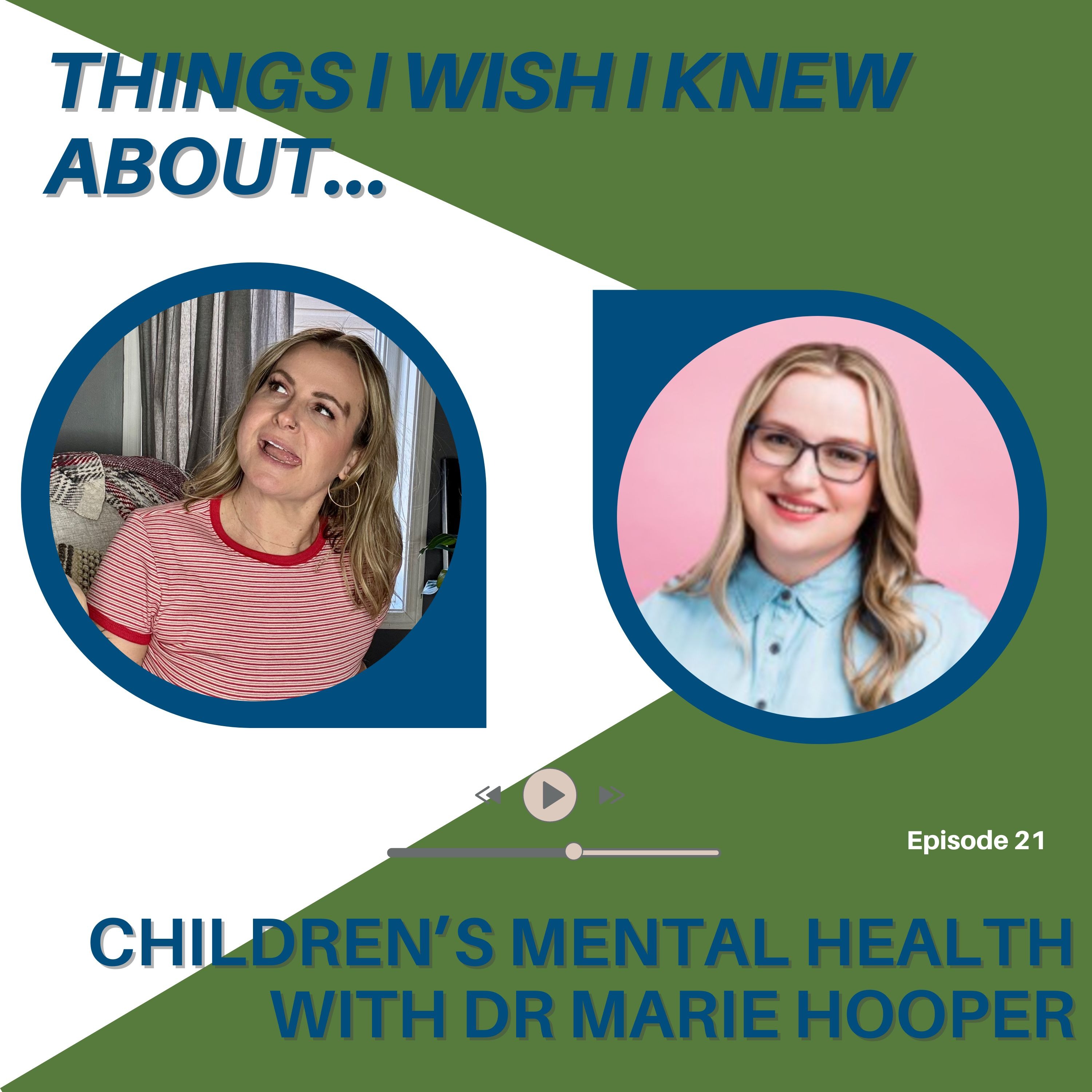 Things I Wish I Knew About…Children’s Mental Health