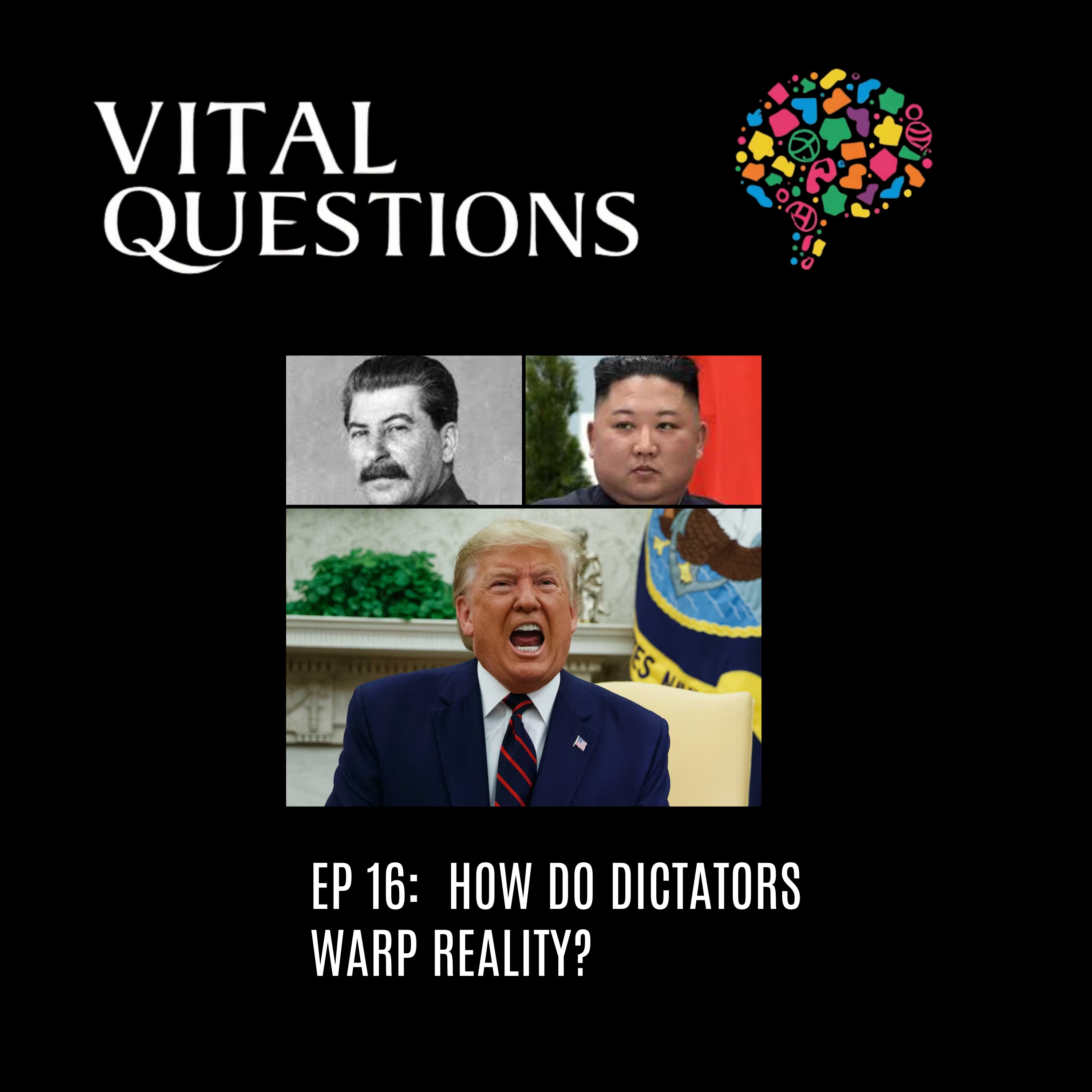 Episode 16-  How do dictators warp reality? episode artwork