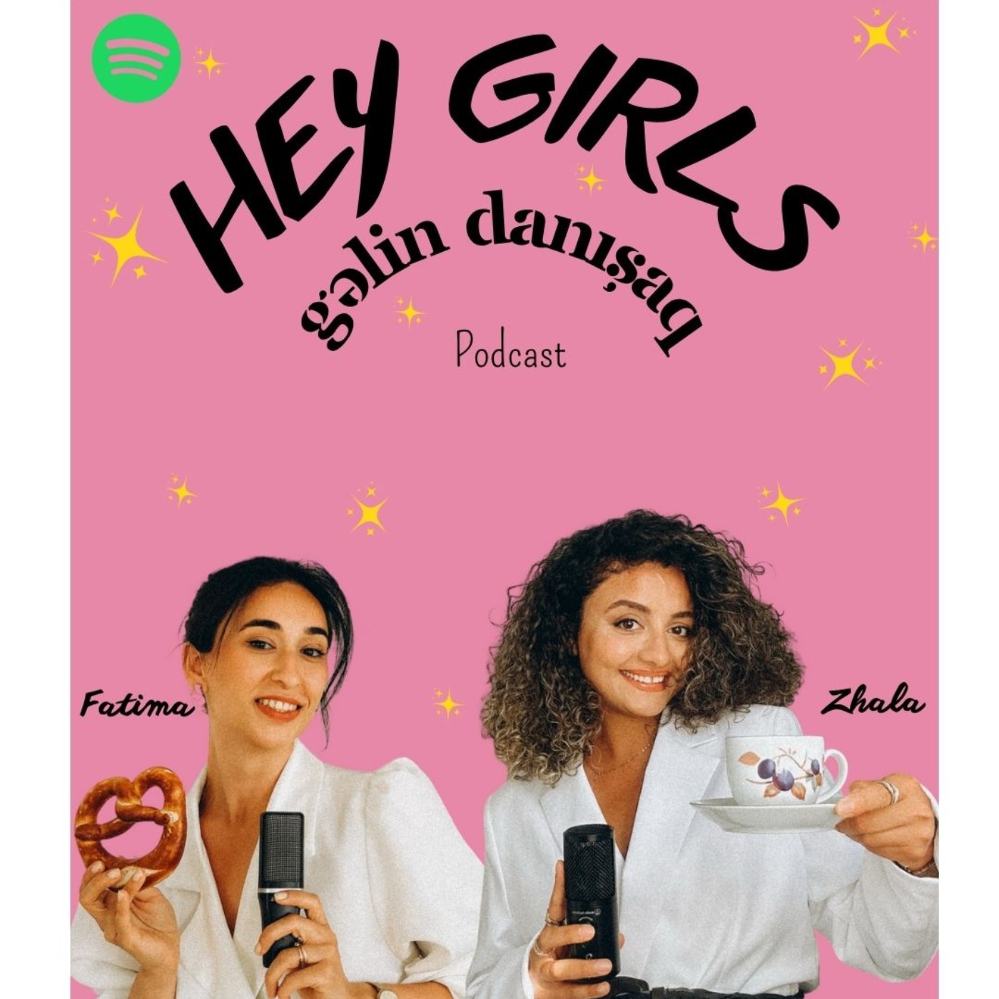 Hey girls, gəlin danışaq