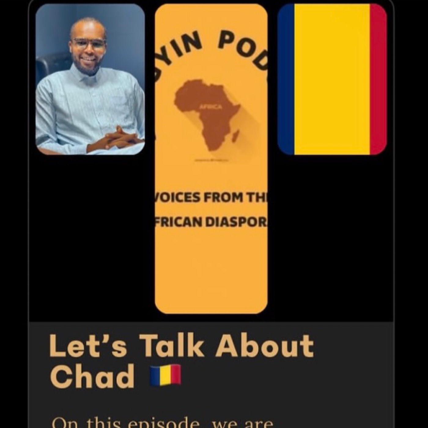 E145 : Letโs Talk about Chad ๐น๐ฉ E145 : Letโs Talk about Chad ๐น๐ฉ