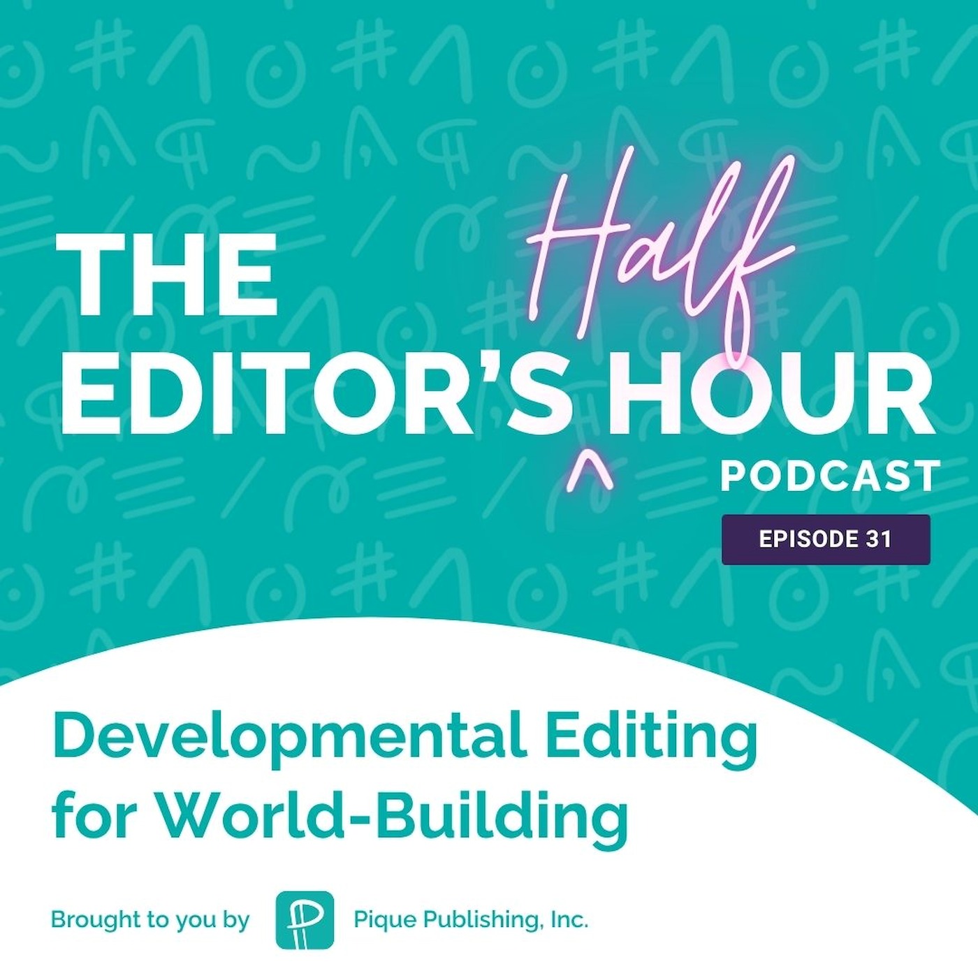The Editor\'s Half Hour