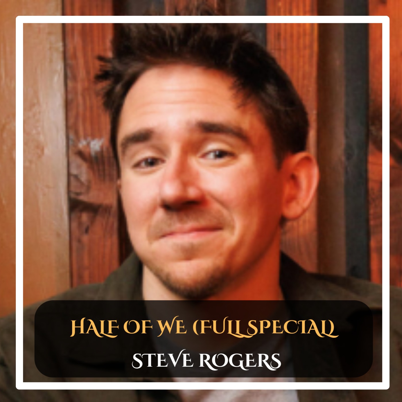Steve Rogers – Half of We (Full Special) episode artwork