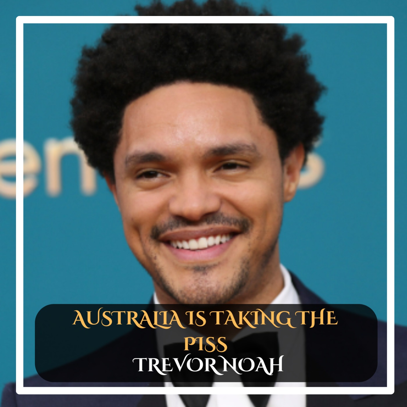 Trevor Noah – Australia Is Taking the Piss Standup Comedy