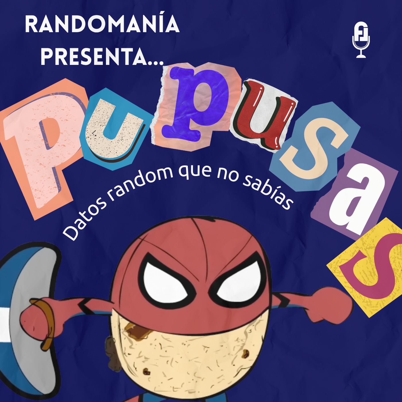 Pupusas nivel experto, sabor, nutrición y risas garantizadas episode artwork