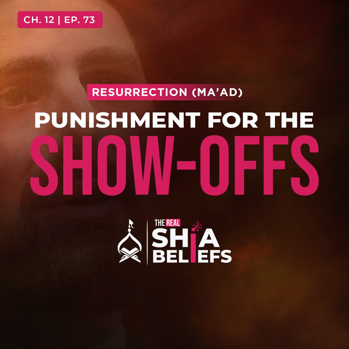 12/73: Verses on Hell in Surah al-Mu'minun & Surah az-Zukhruf | The Real Shia Beliefs