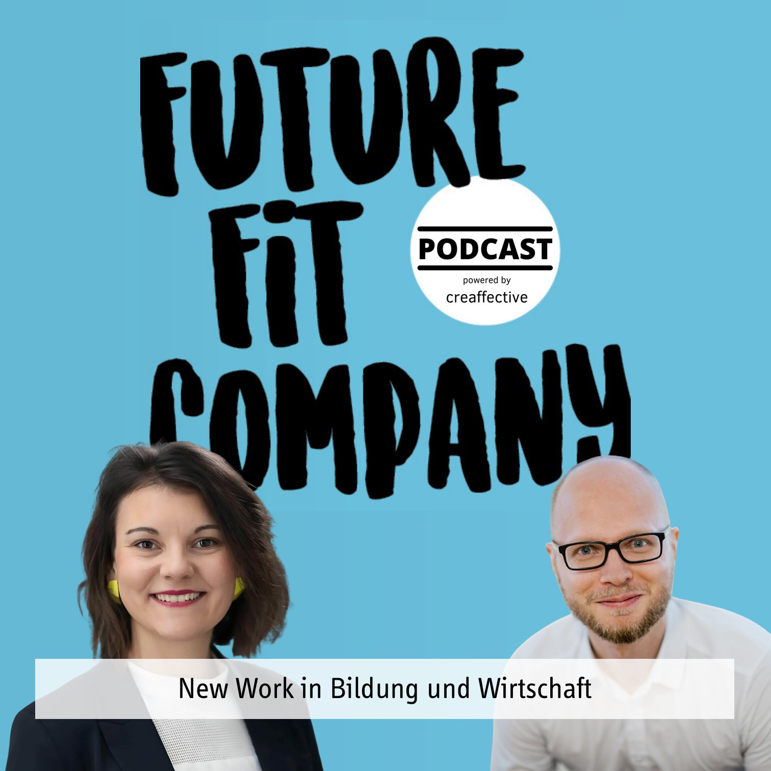Future Fit Company - Der Podcast für die neue Arbeitswelt