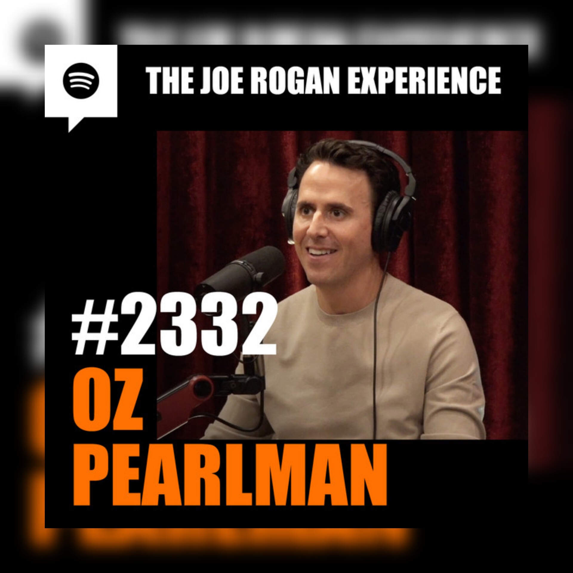 Joe Rogan Experience _2332 - Oz Pearlman episode artwork