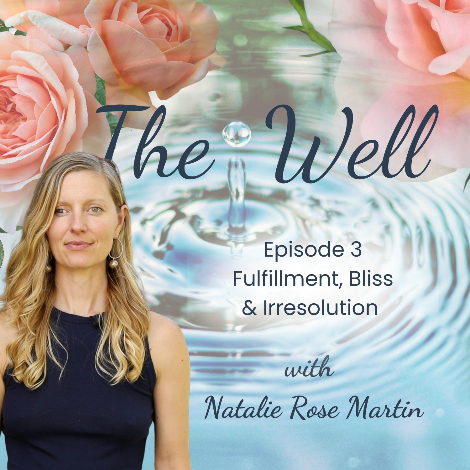 The Well with Natalie Rose Martin