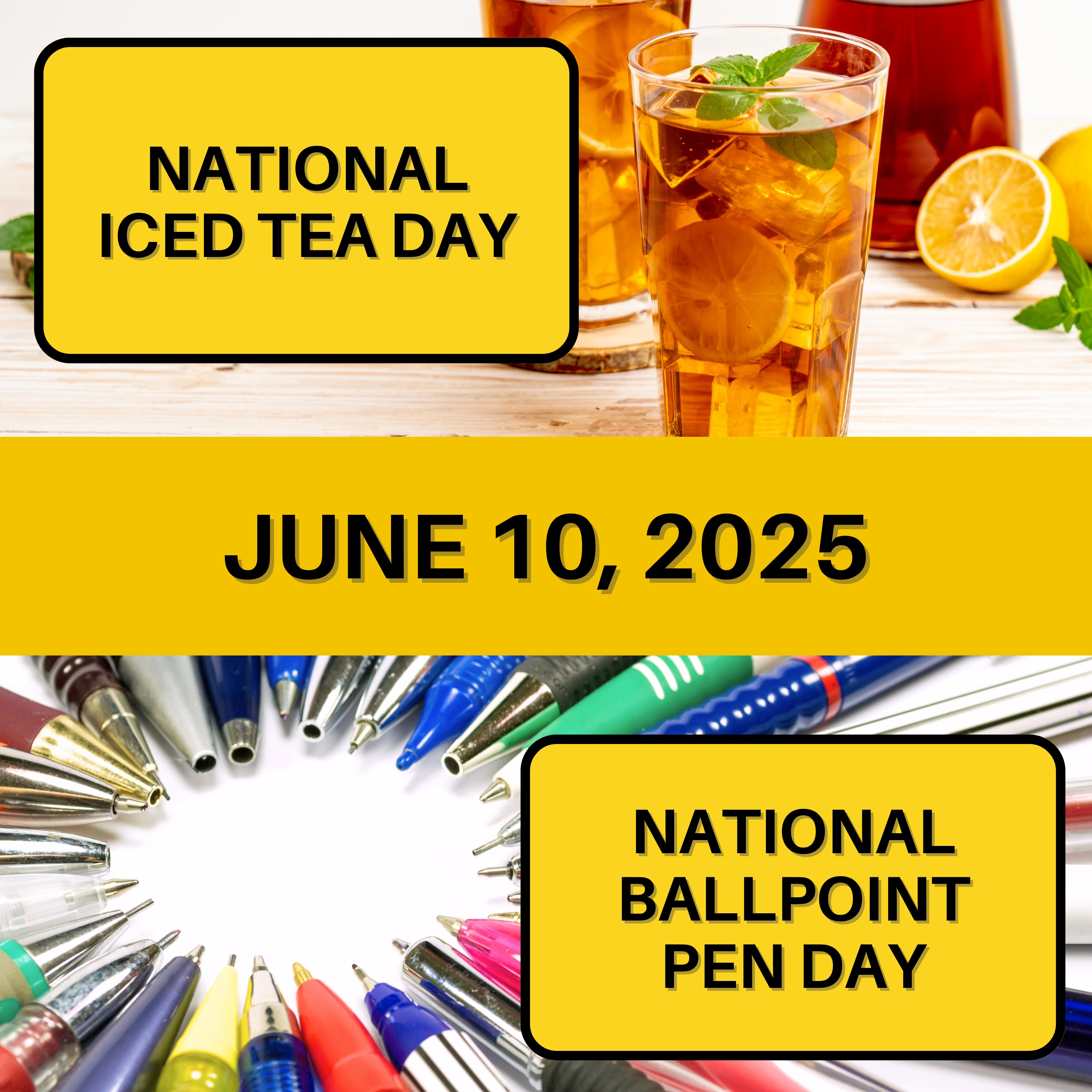 National Iced Tea Day & National Ballpoint Pen Day