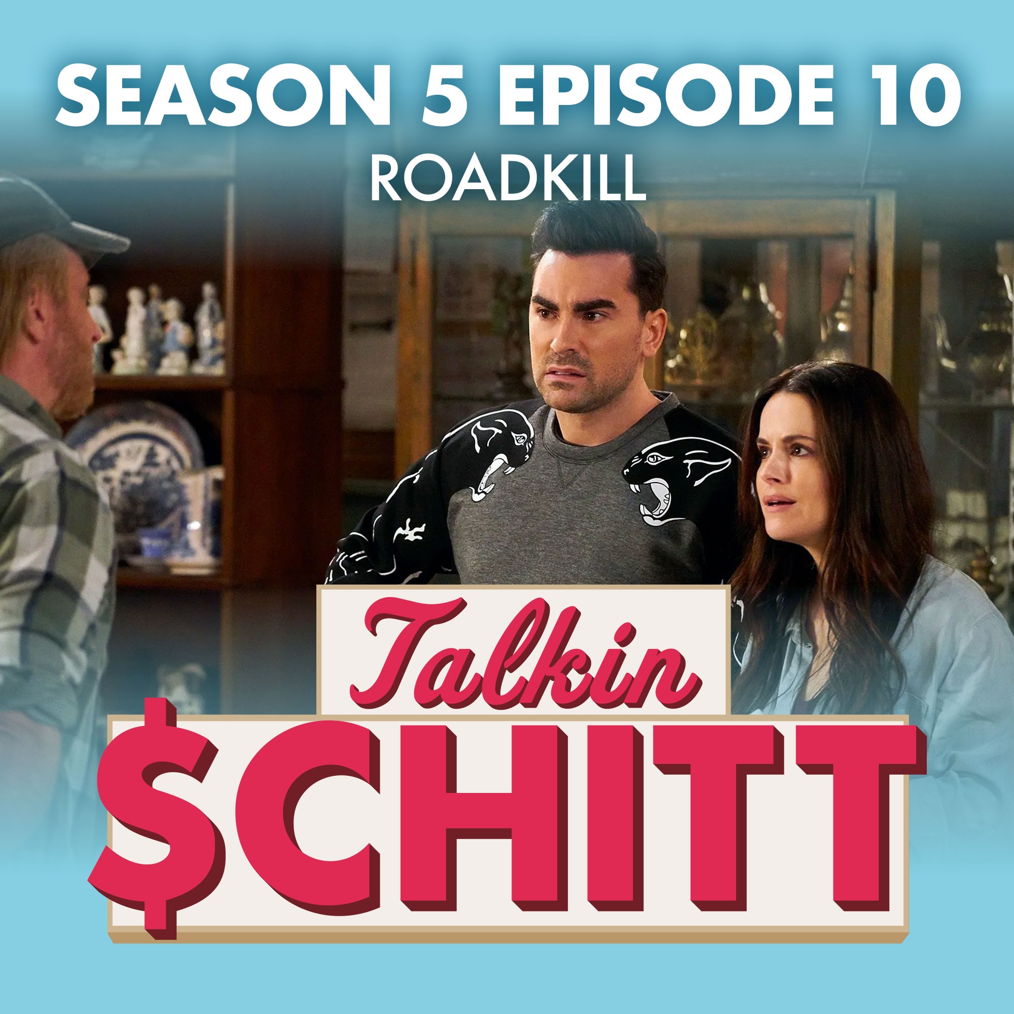 Talkin Schitt | A Schitt\'s Creek Podcast