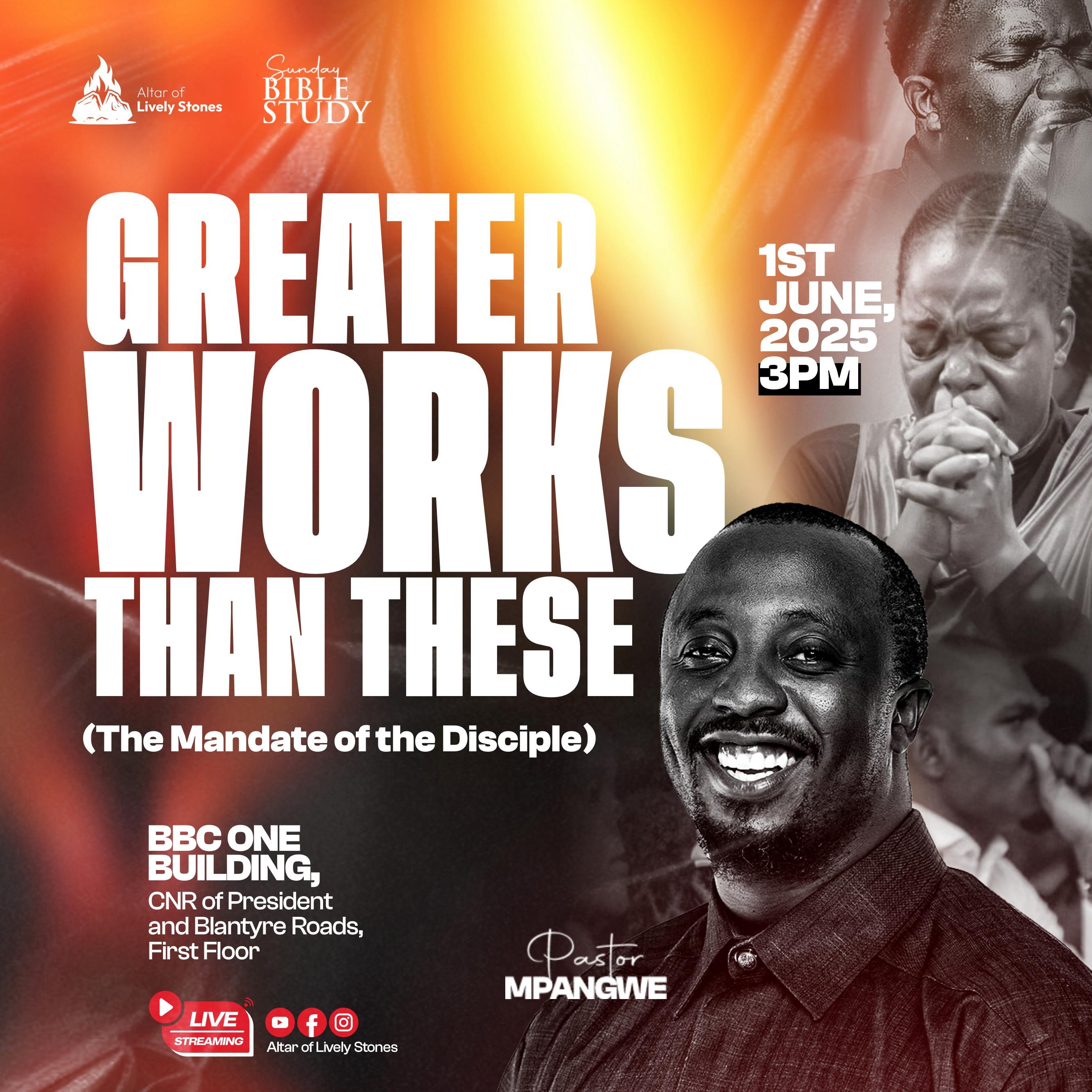 Greater Works Than These
