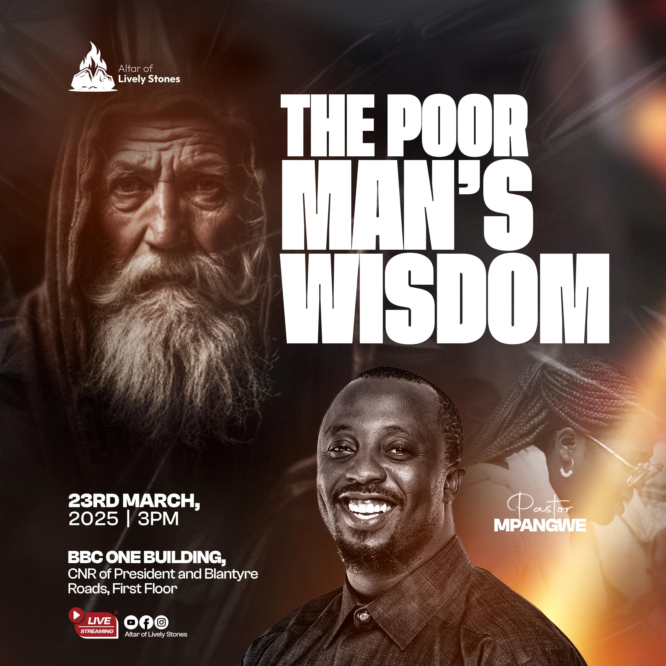 The Poor Man's Wisdom I
