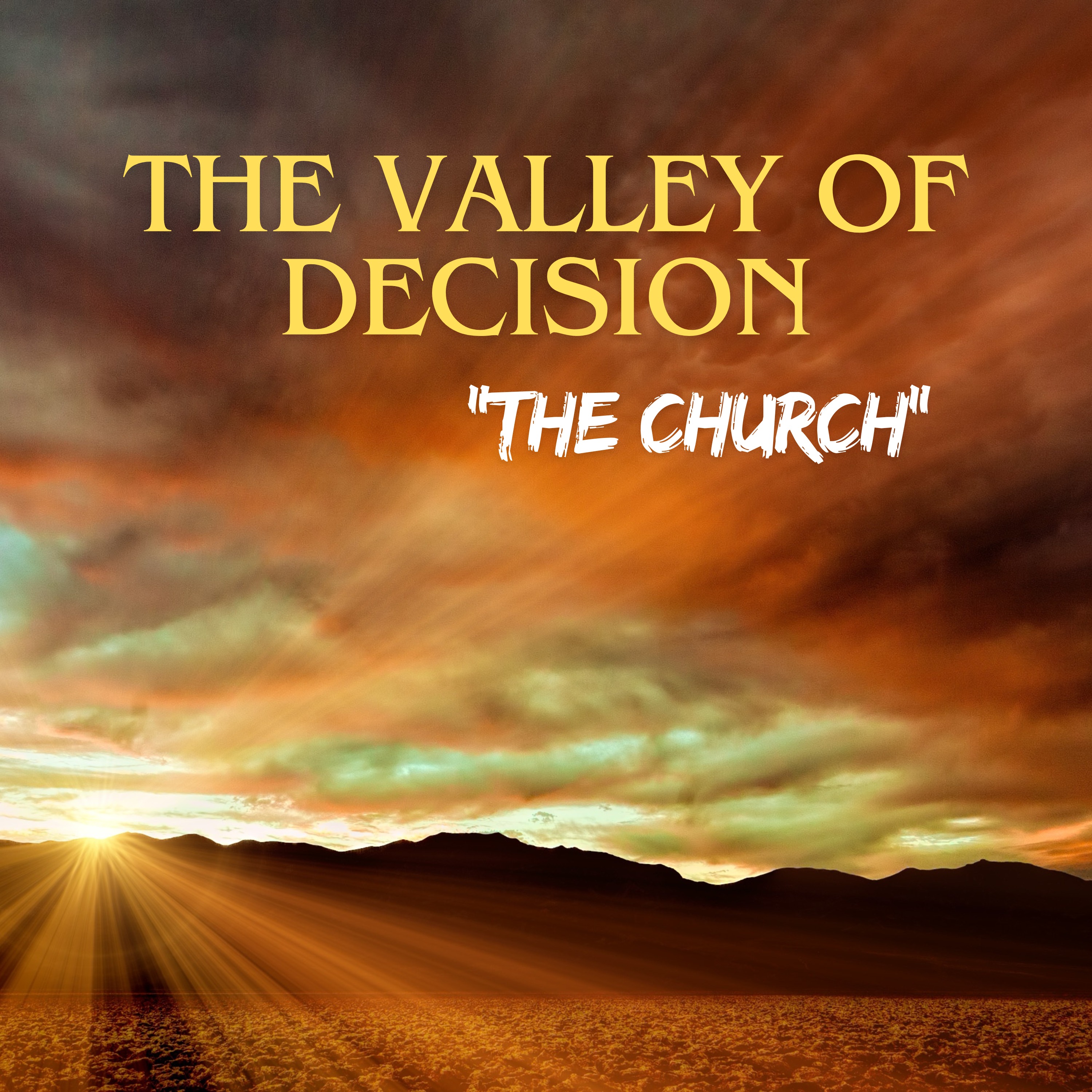 The Valley of Decision-