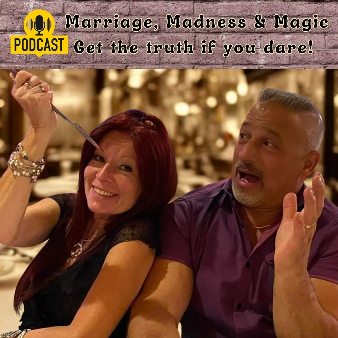 MARRIAGE, MADNESS & MAGIC