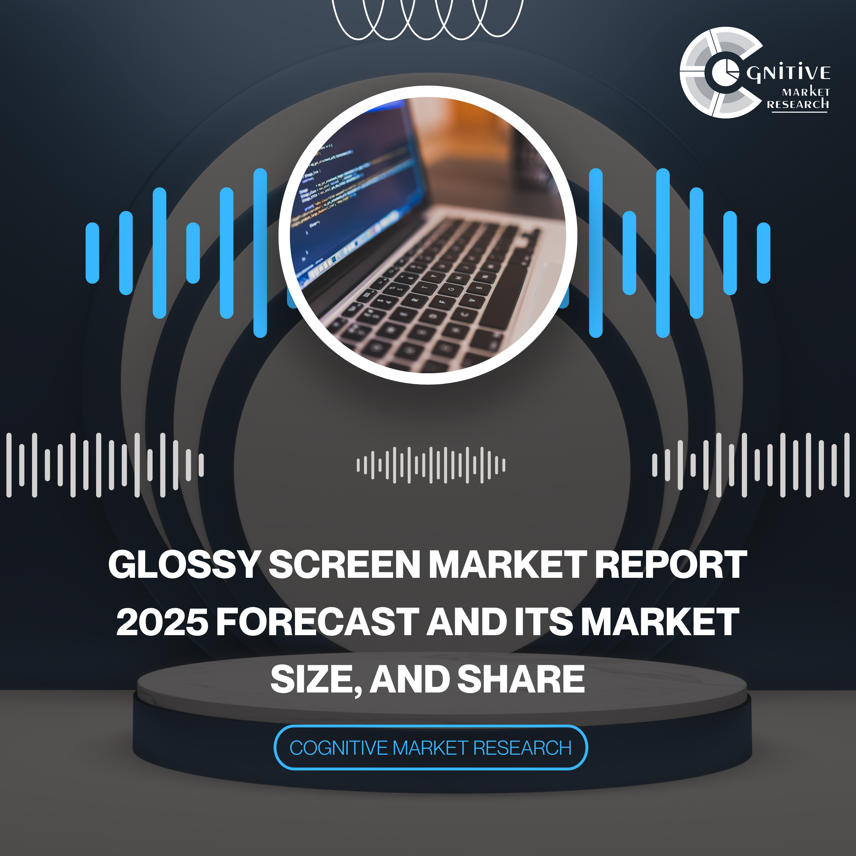Glossy Screen Market Report 2025 (Global Edition) episode artwork