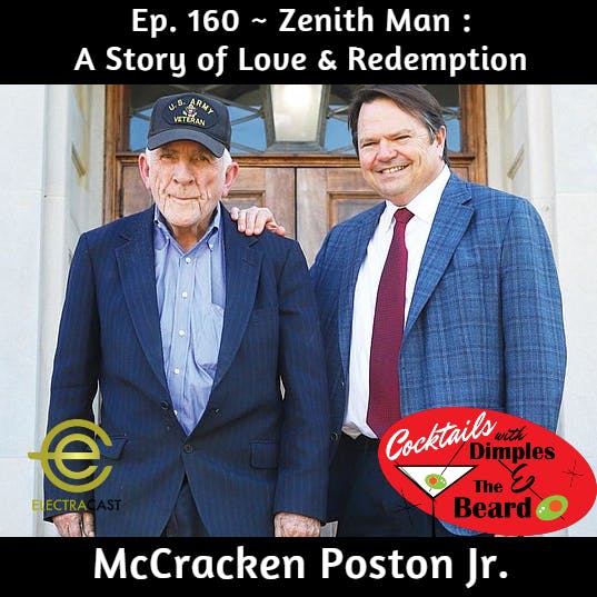 Zenith Man : A Story of Love & Redemption ~ McCracken Poston Jr. | Ep. 160 episode artwork