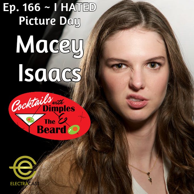 I HATED Picture Day ~ Macey Isaacs | Ep. 166 episode artwork