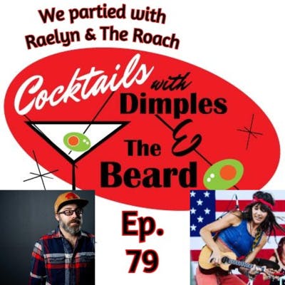 Cocktails with Dimples & The Beard