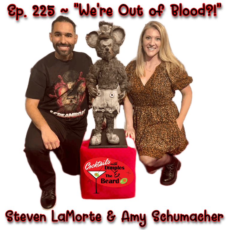 "We're Out of Blood?!" ~ Steven LaMorte & Amy Schumacher | Ep. 225 episode artwork