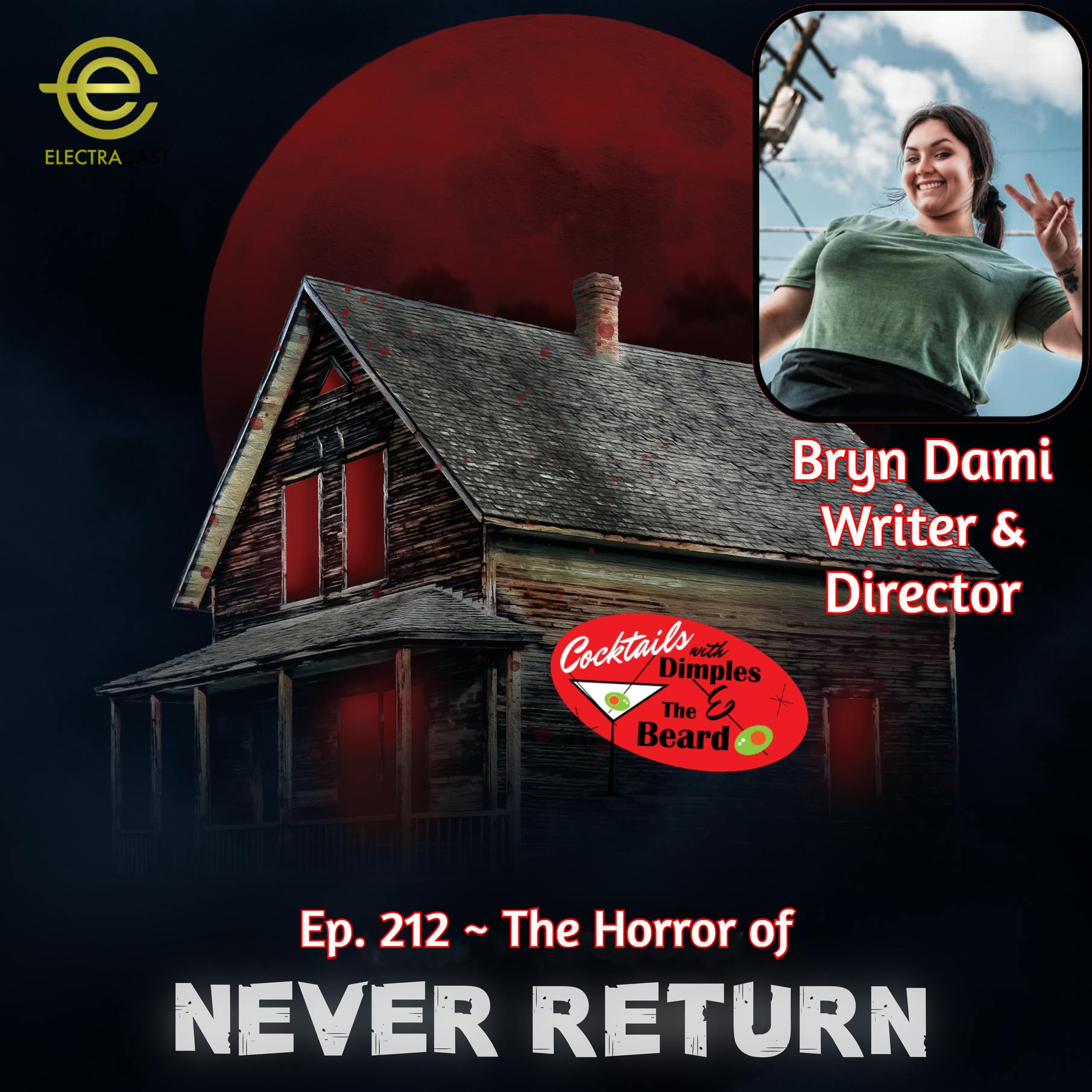The Horror of "Never Return" ~ Bryn Dami | Ep. 212 episode artwork