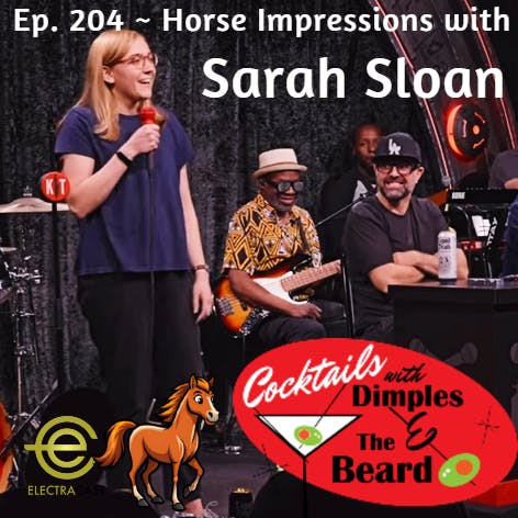 Horse Impressions with Sarah Sloan | Ep. 204 episode artwork