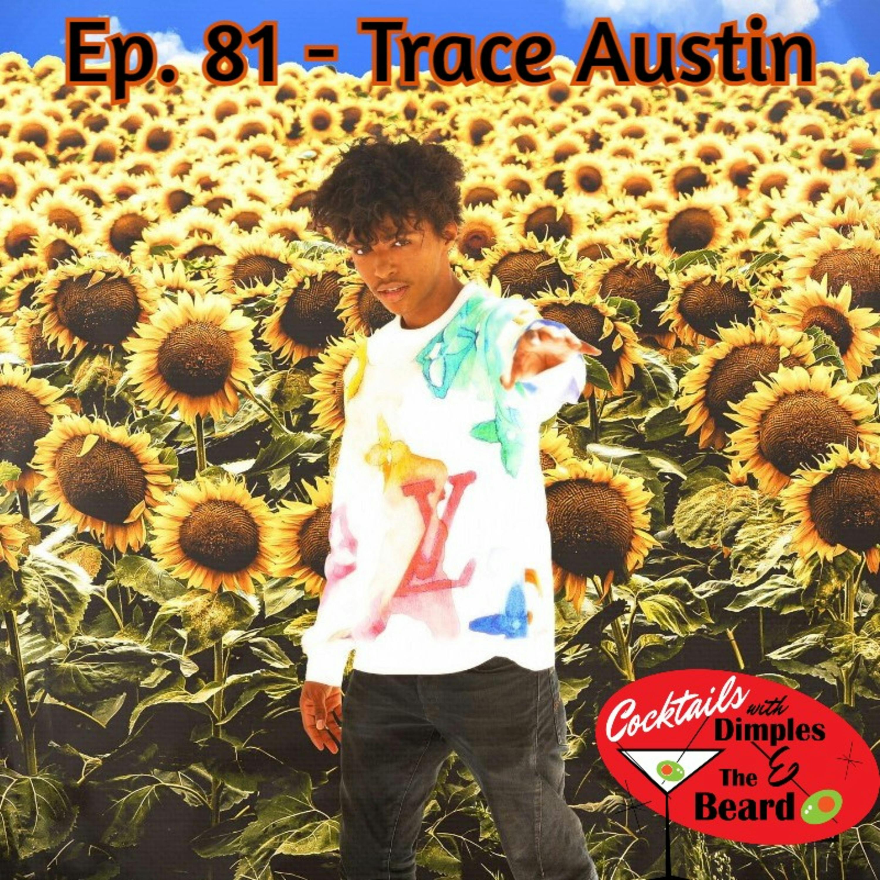 Ep. 81 - Conversation with musician Trace Austin episode artwork