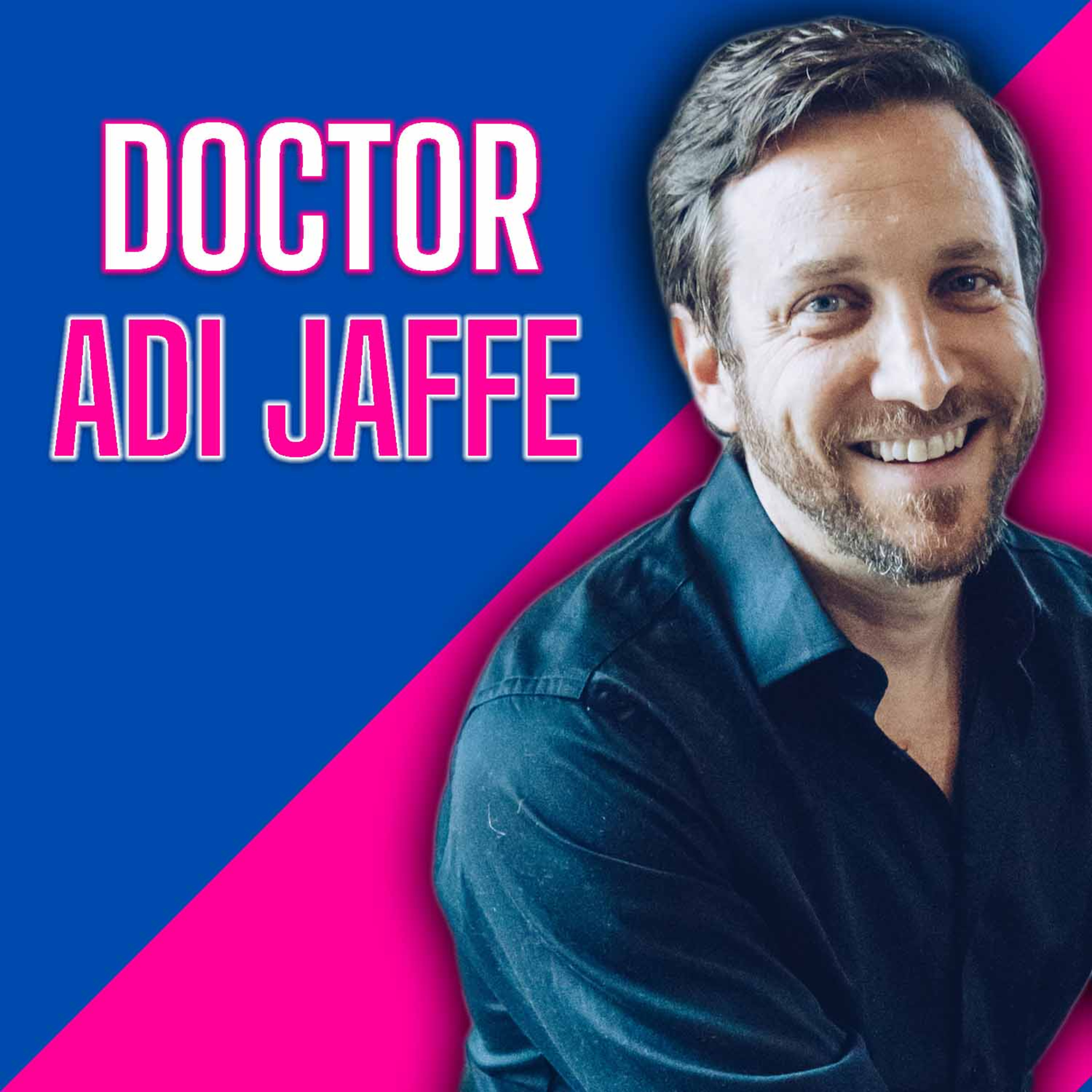 Breaking the Chains of Addiction: Dr. Adi Jaffe on Why Everything You Know About Recovery Is Wrong