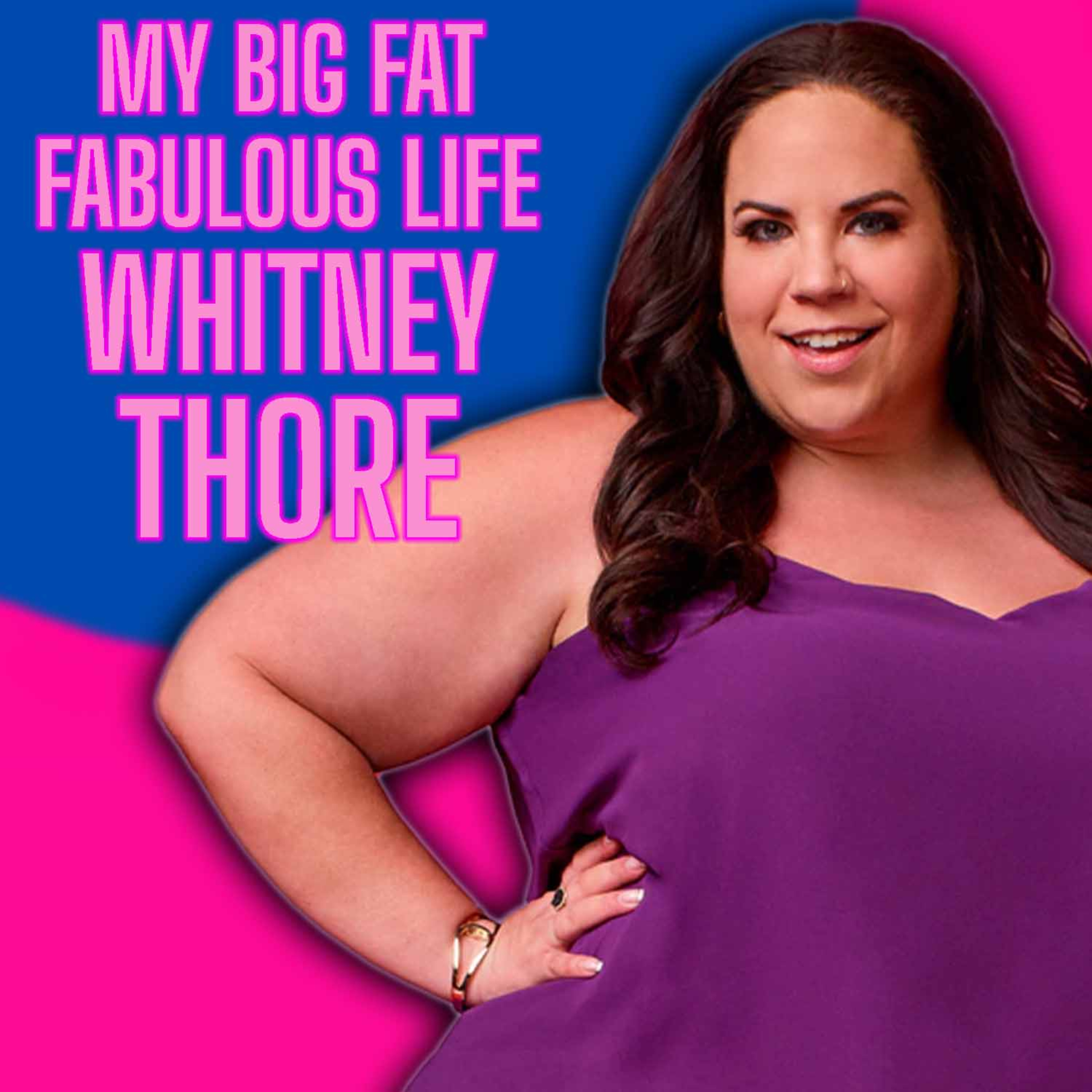 Whitney Way Thore: Star of TLC’s “My Big Fat Fabulous Life” on Season 12 Coming to a Close