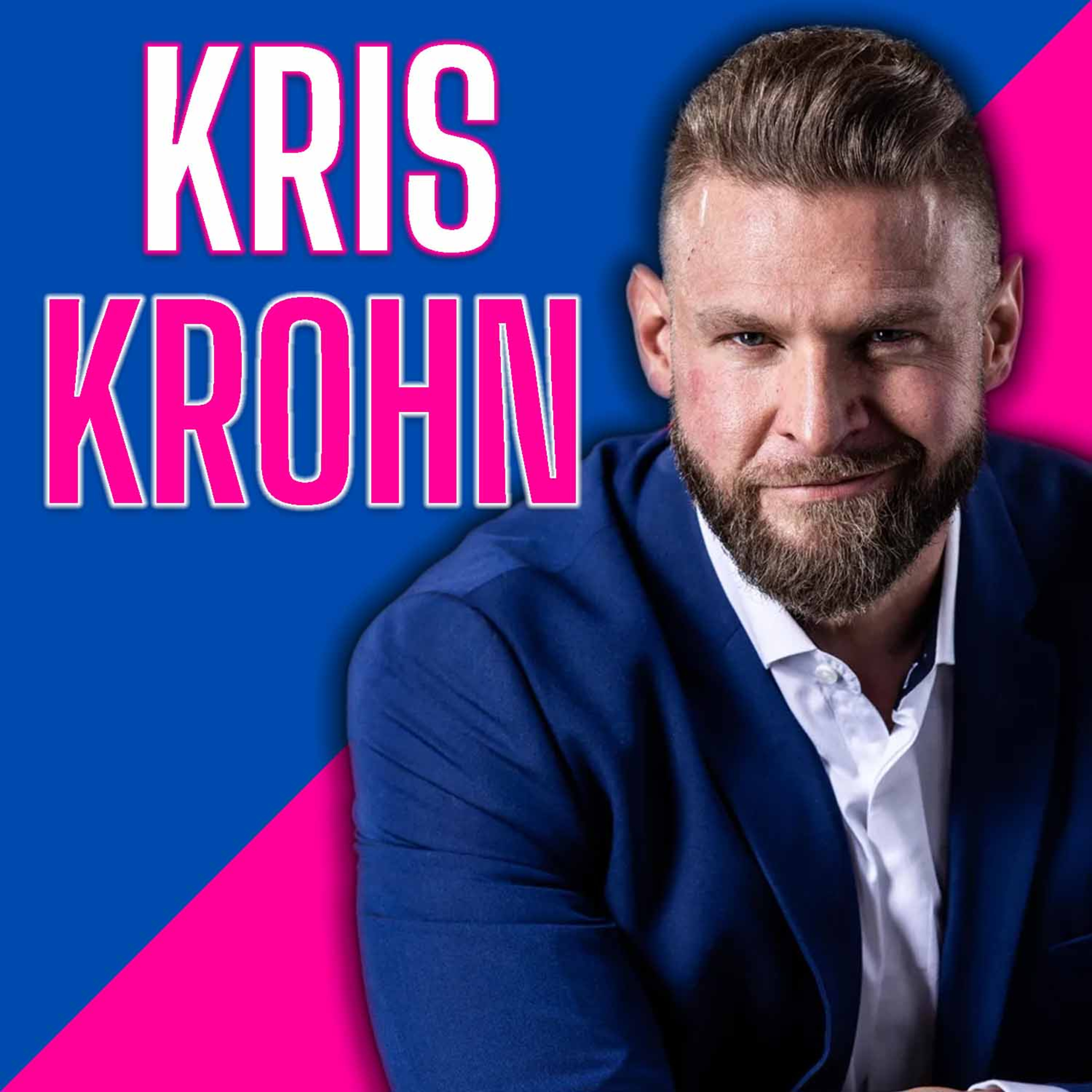 Kris Krohn: The Real Estate Playbook for Financial Freedom