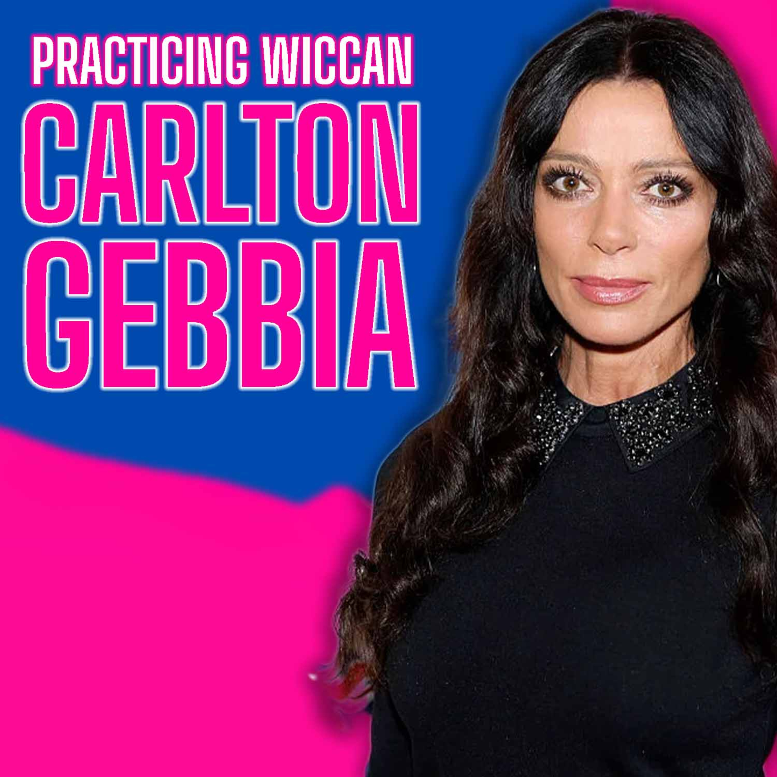 Secrets, Spells, and Real Housewives Drama: Carlton Gebbia on Witchcraft, Halloween, and Her True Feelings About Kyle Richards