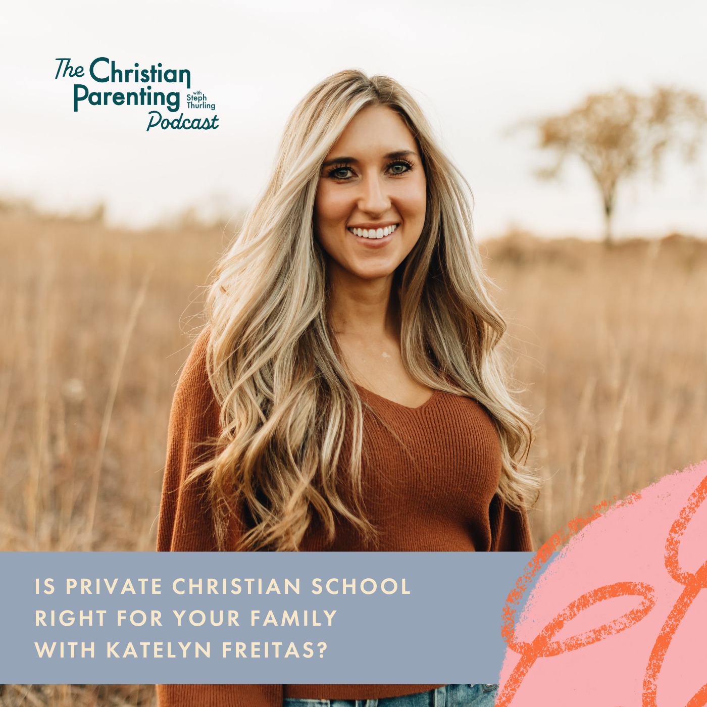Is private Christian school right for your family with Katelyn Freitas?